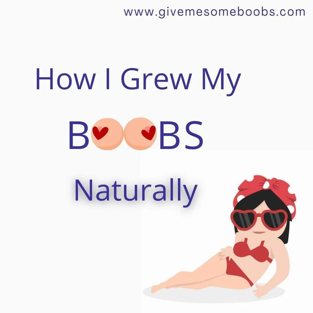 16 Possible Reasons Hindering Your Natural Breast Growth — Give Me Some
