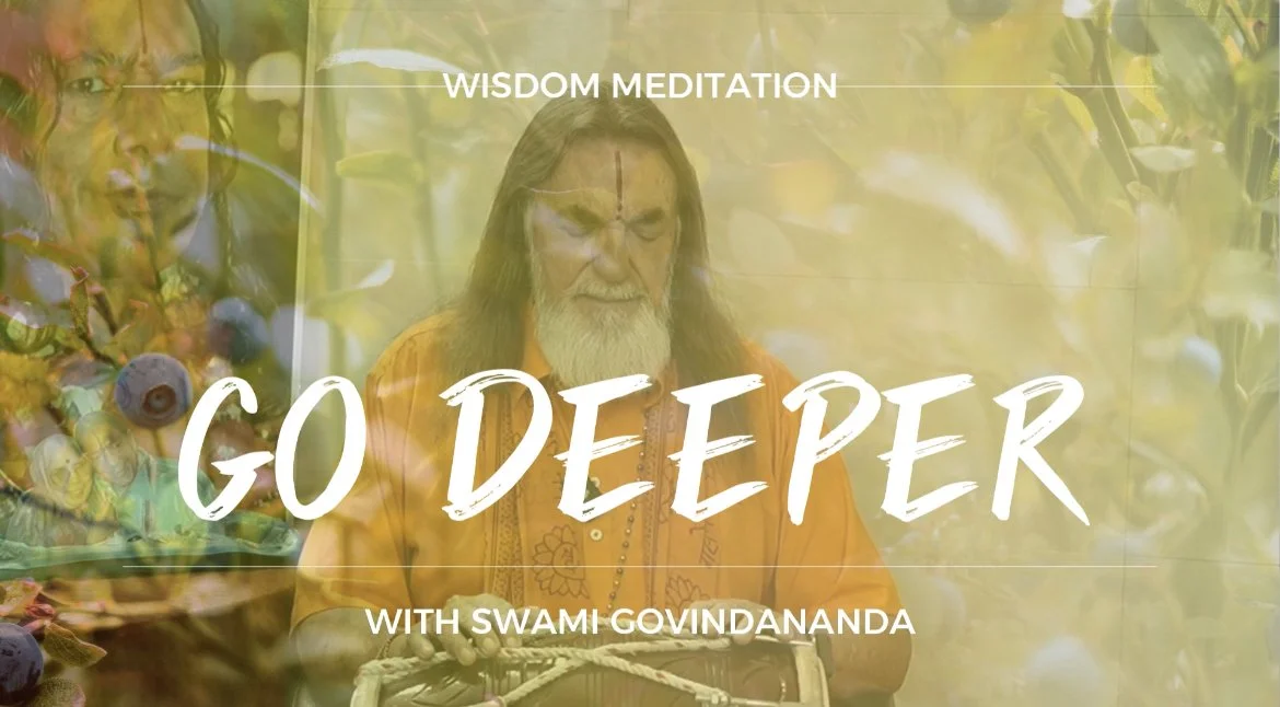 Meditation - Go Deeper