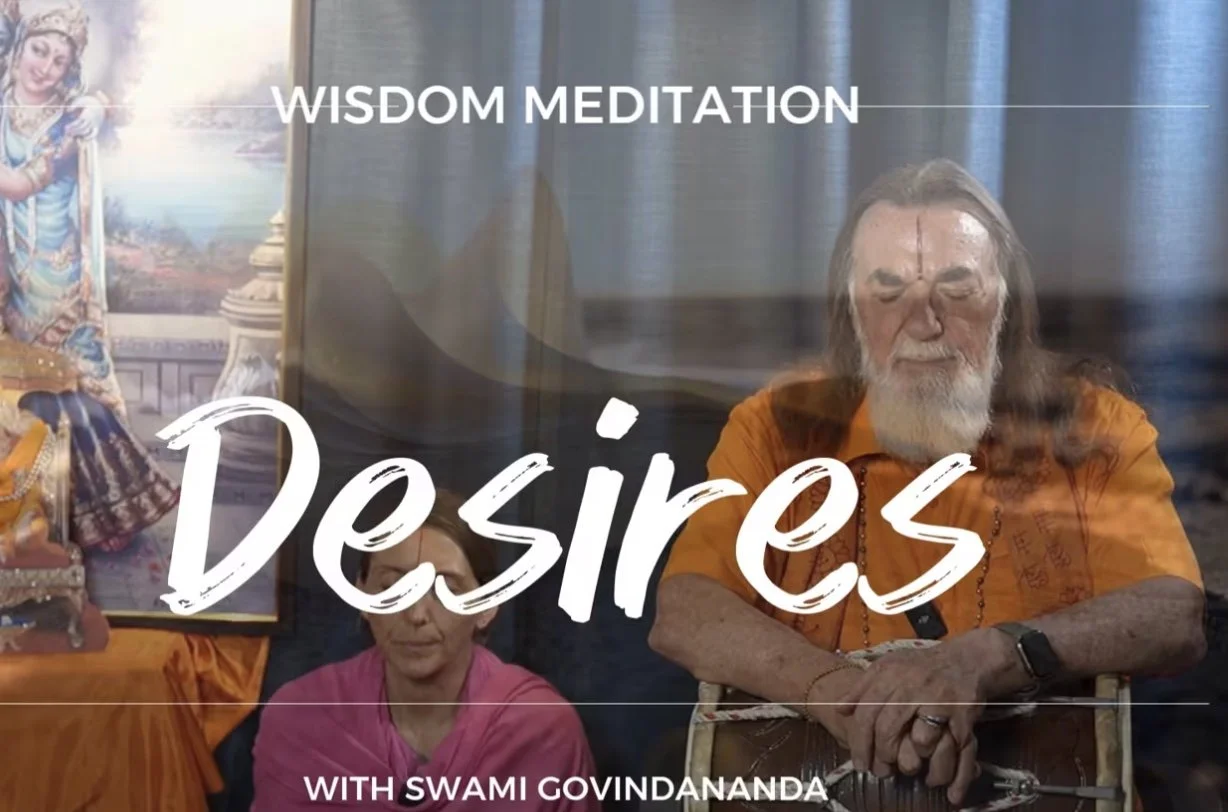 Wisdom Meditation - Desires