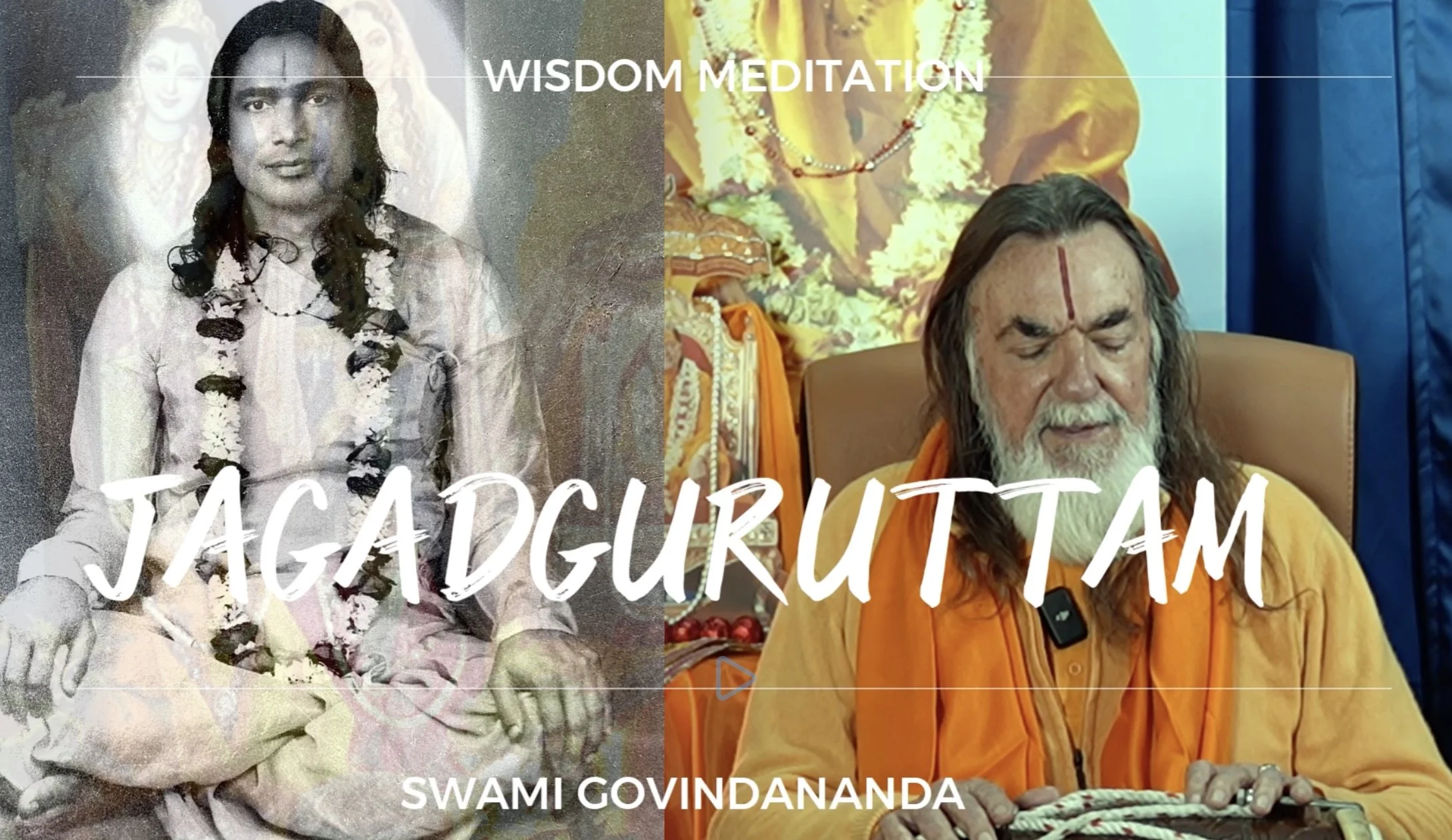 Wisdom Meditation - JAGADGURUTTAM
