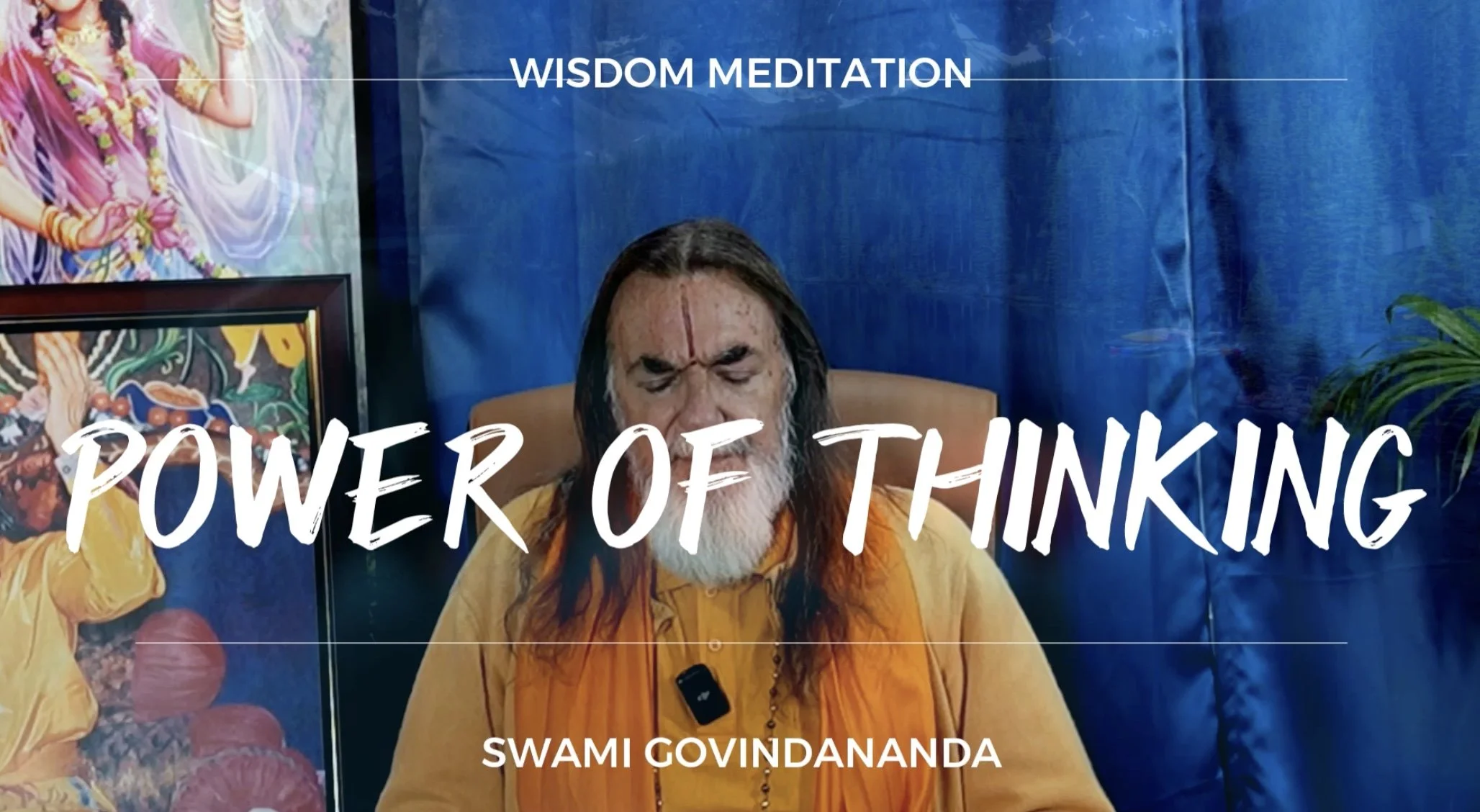 Wisdom Meditation - POWER OF THINKING