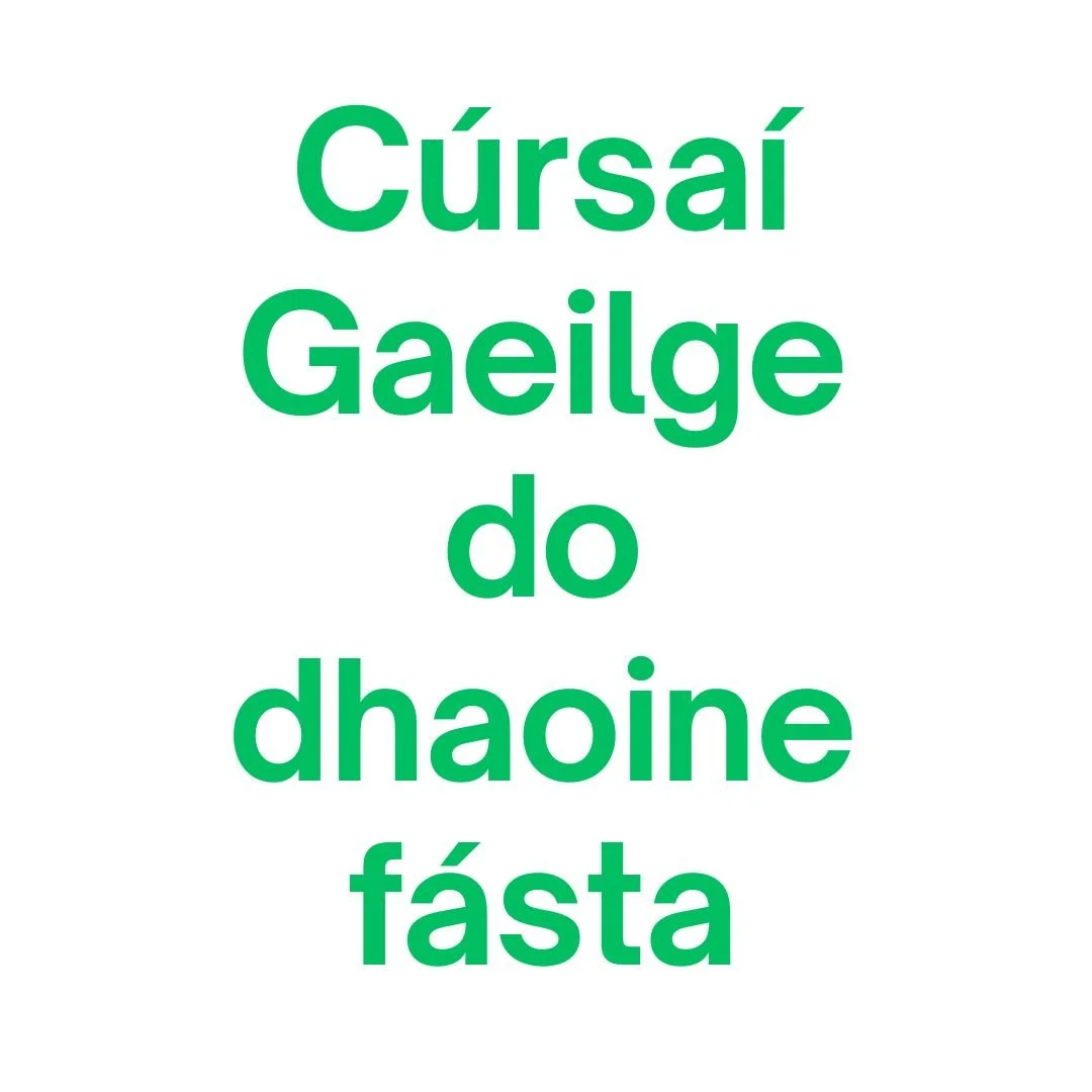 Cúrsaí Gaeilge do dhaoine fásta