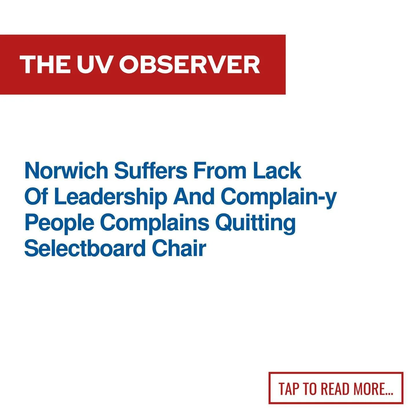 Norwich Suffers From Lack Of Leadership And Complain-y People Complains Quitting Selectboard Chair