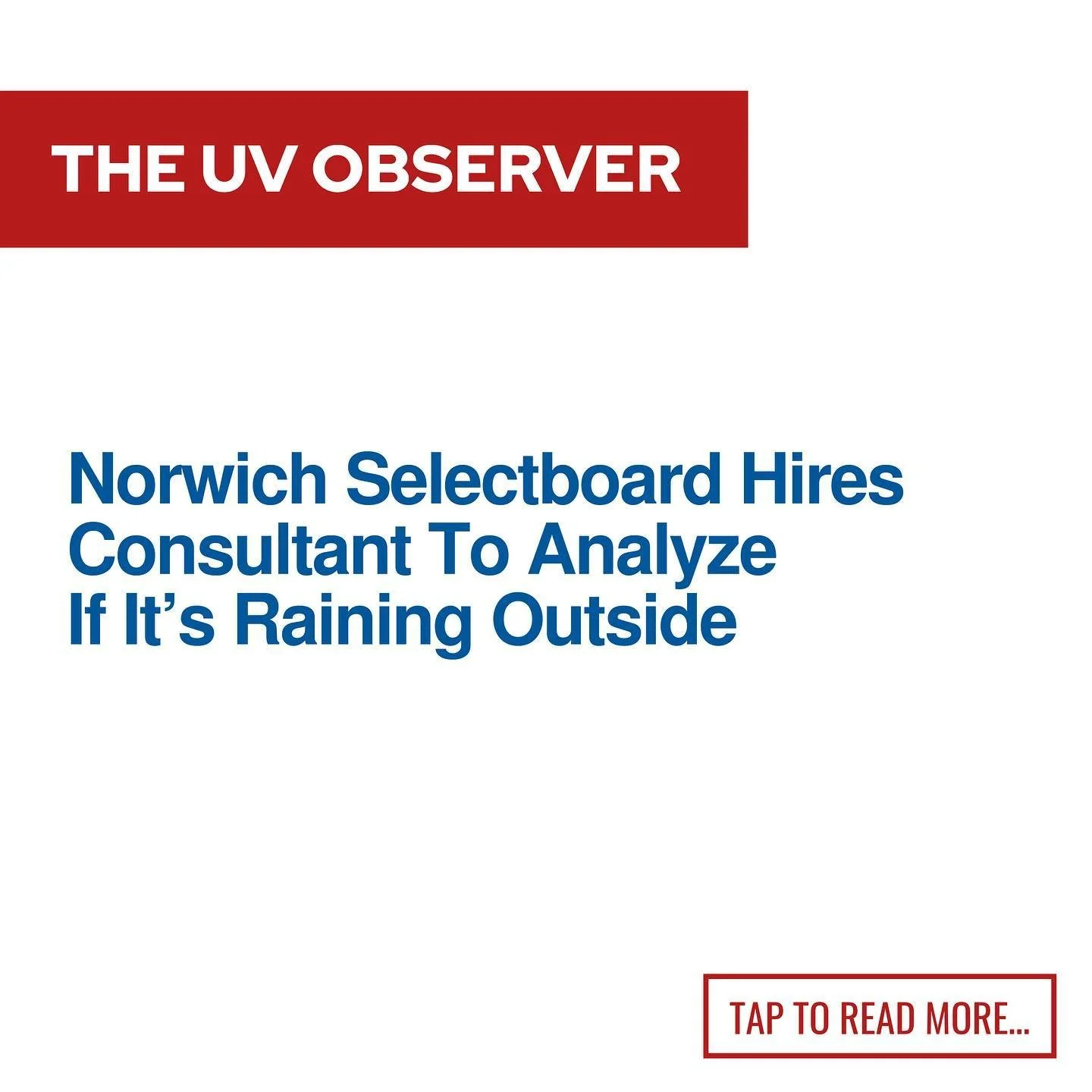 Norwich Selectboard Hires Consultant To Analyze If It’s Raining Outside