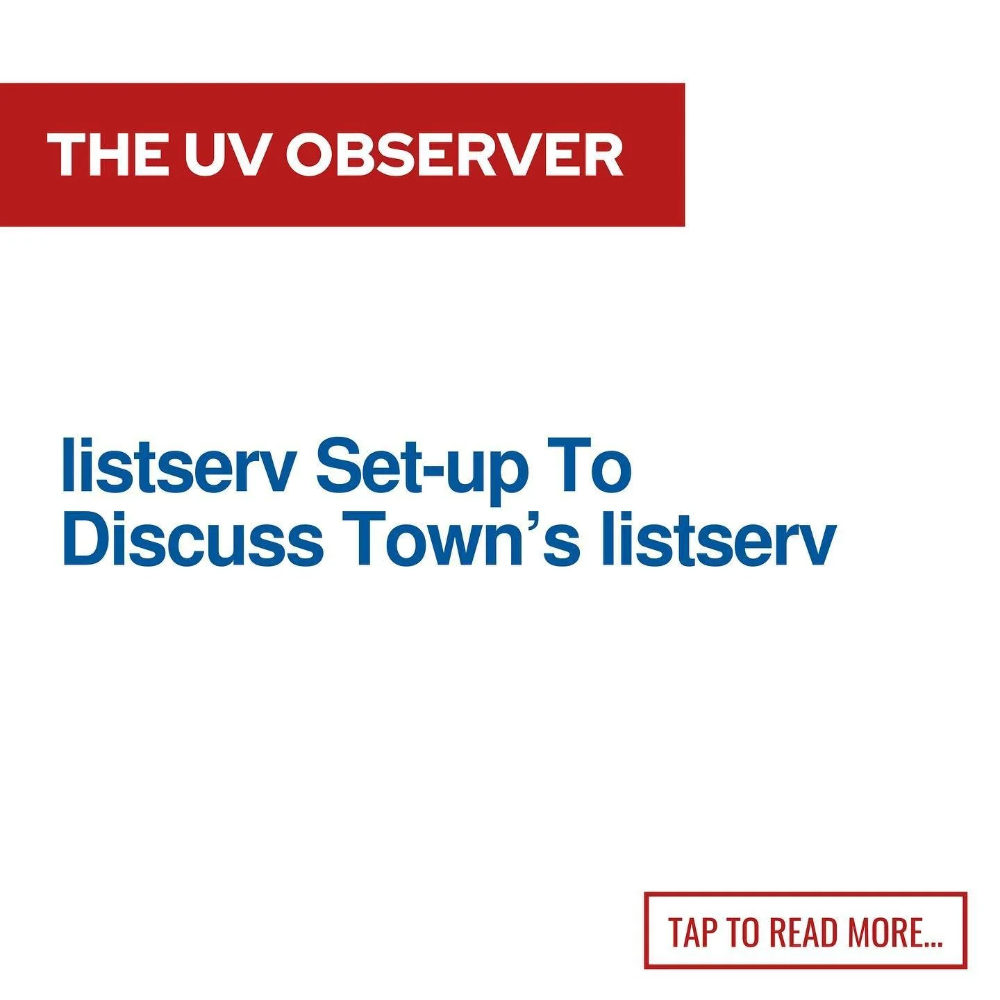 listserv Set-up To Discuss Town’s listserv