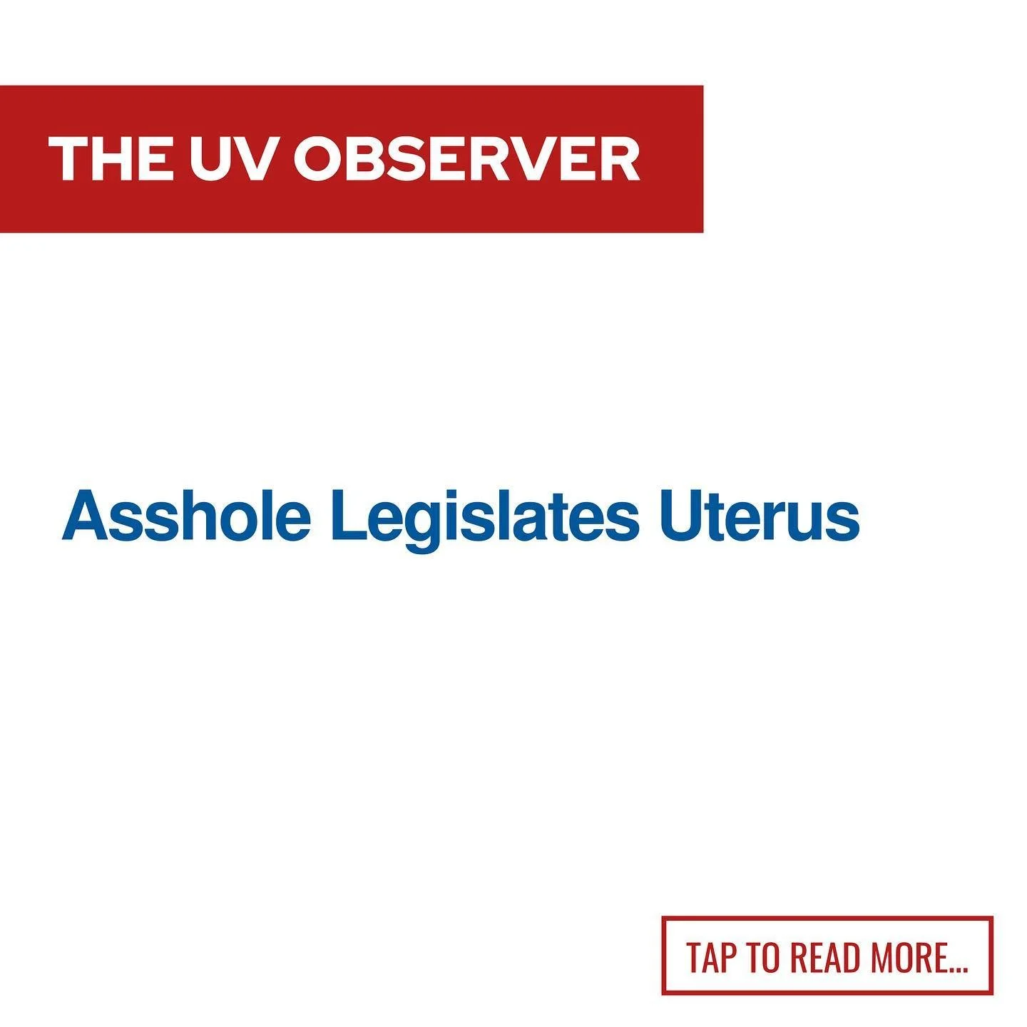 Asshole Legislates Uterus
