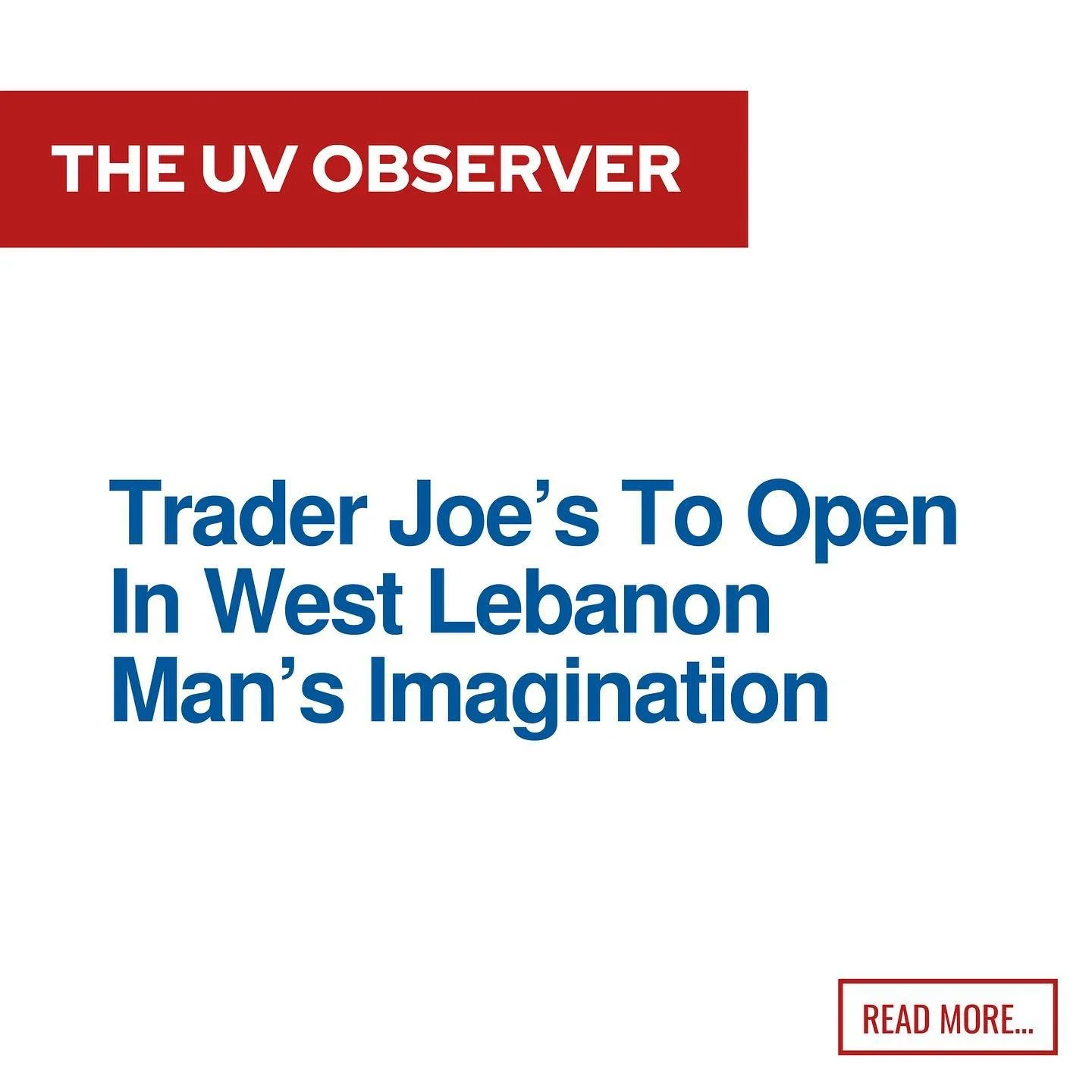 Trader Joe’s To Open In West Lebanon Man’s Imagination