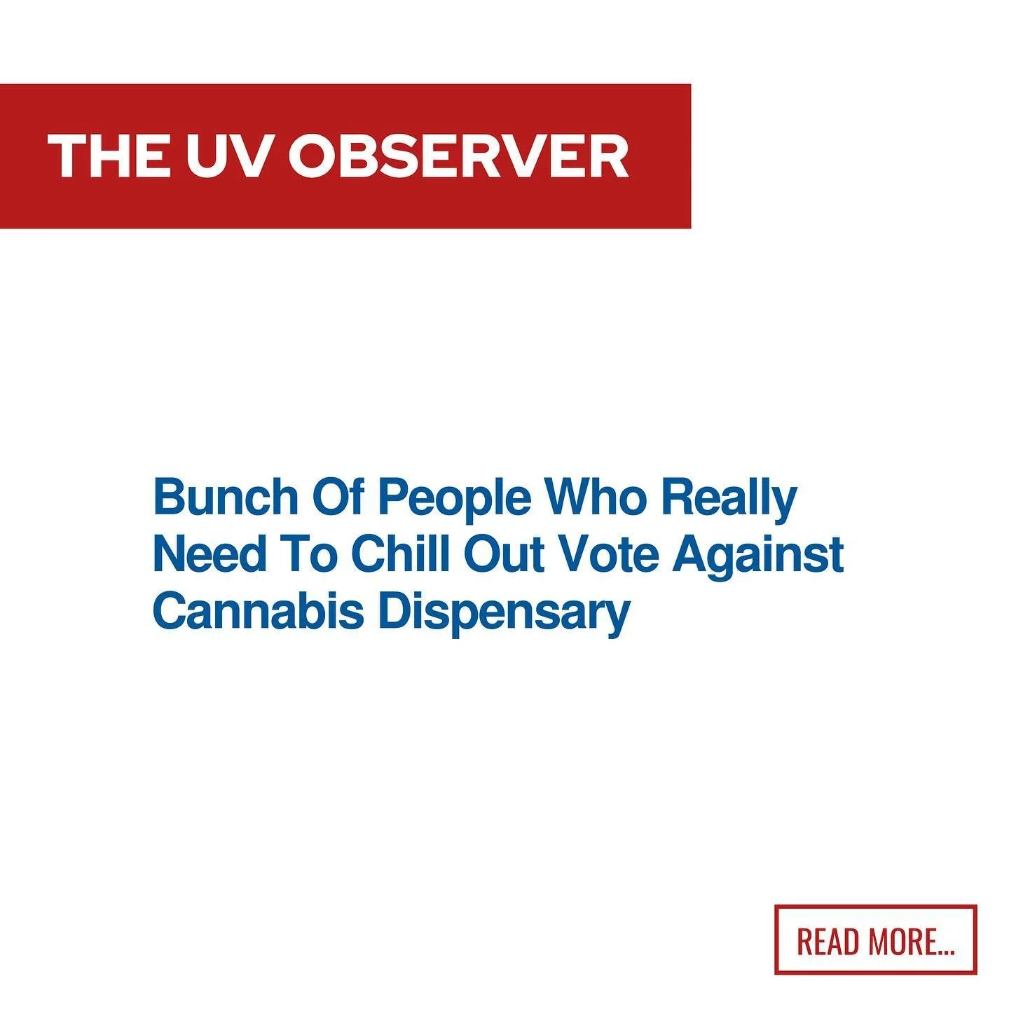 Bunch Of People Who Really Need To Chill Out Vote Against Cannabis Dispensary