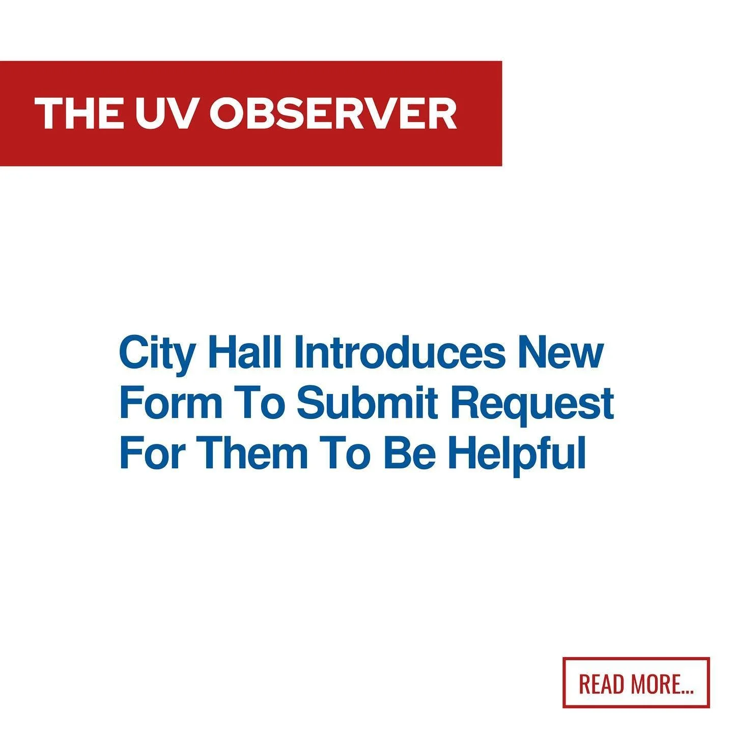 City Hall Introduces New Form To Submit Request For Them To Be Helpful