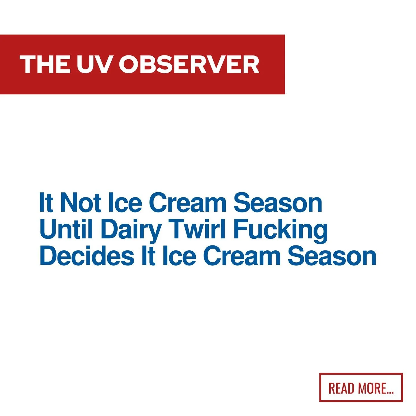 It Not Ice Cream Season Until Dairy Twirl Fucking Decides It lce Cream Season