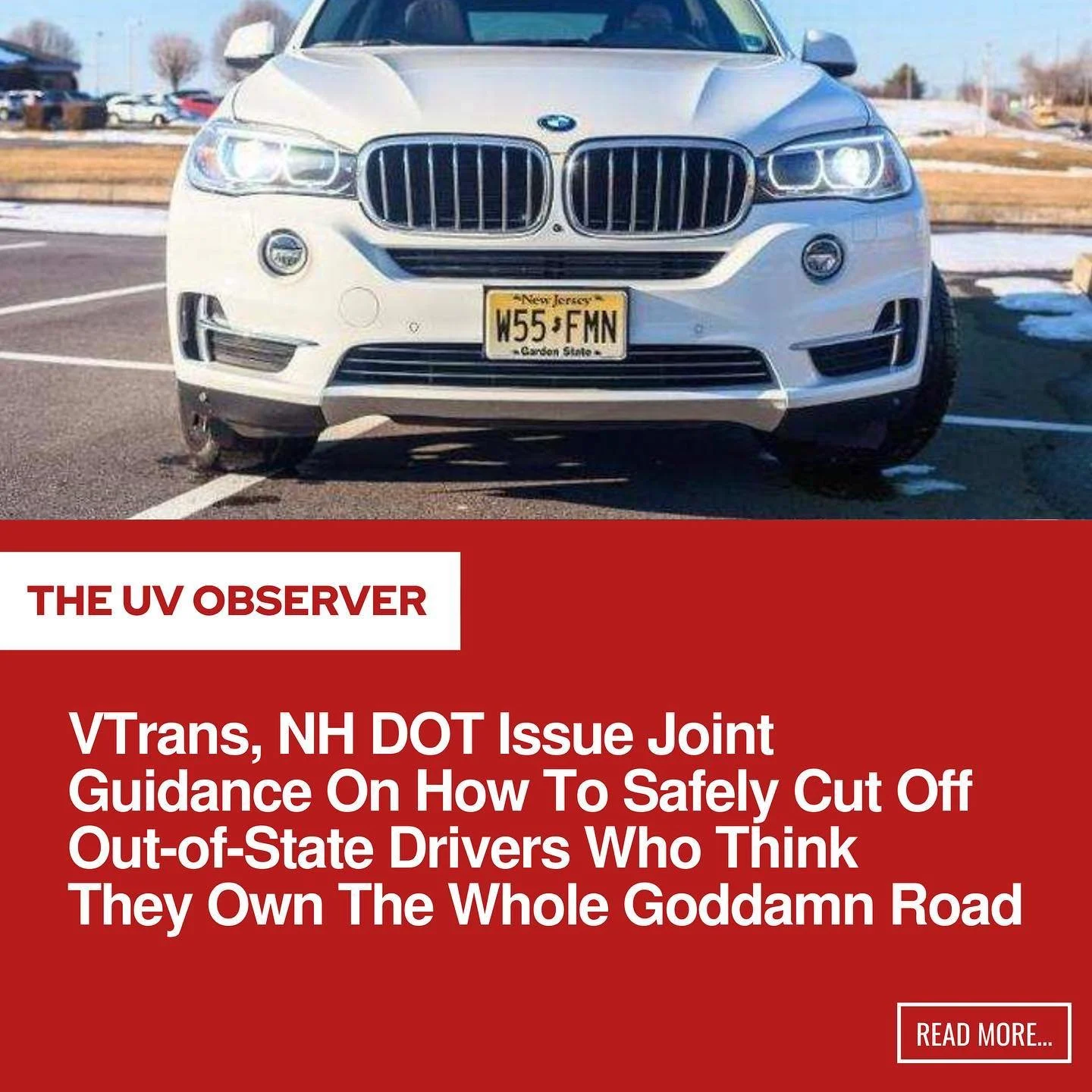 VTrans, NH DOT Issue Joint Guidance On How To Safely Cut Off Out-of-State Drivers Who Think They Own The Whole Goddamn Road