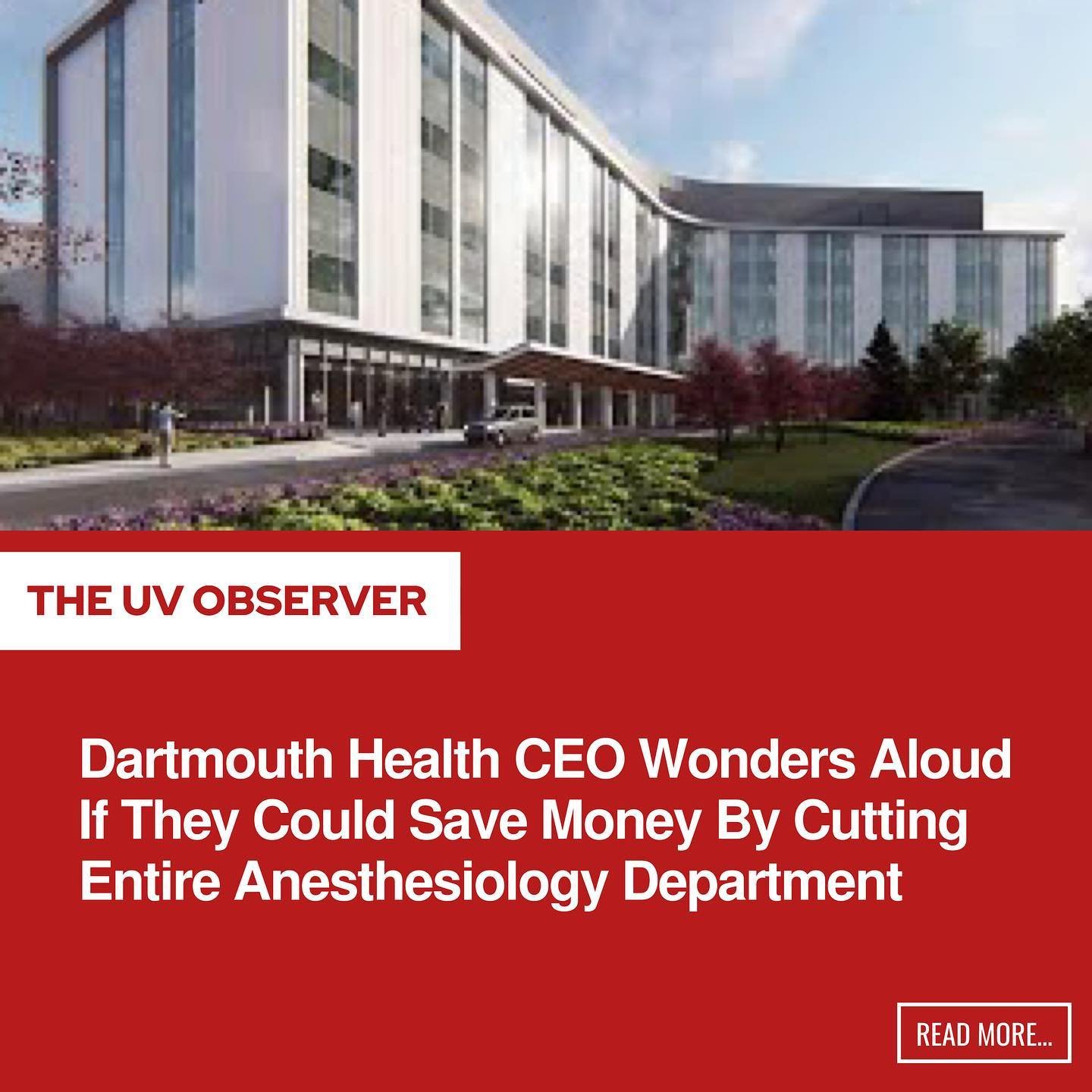 Dartmouth Health CEO Wonders Aloud lf They Could Save Money By Cutting Entire Anesthesiology Department