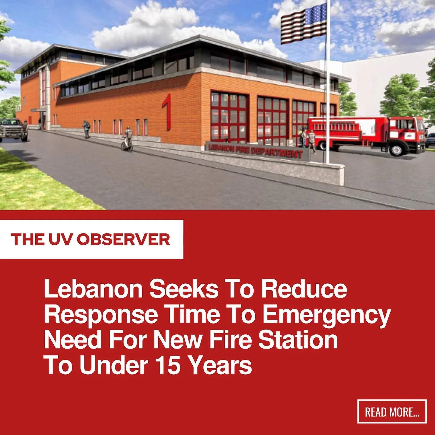 Lebanon Seeks To Reduce Response Time To Emergency Need For New Fire Station To Under 15 Years