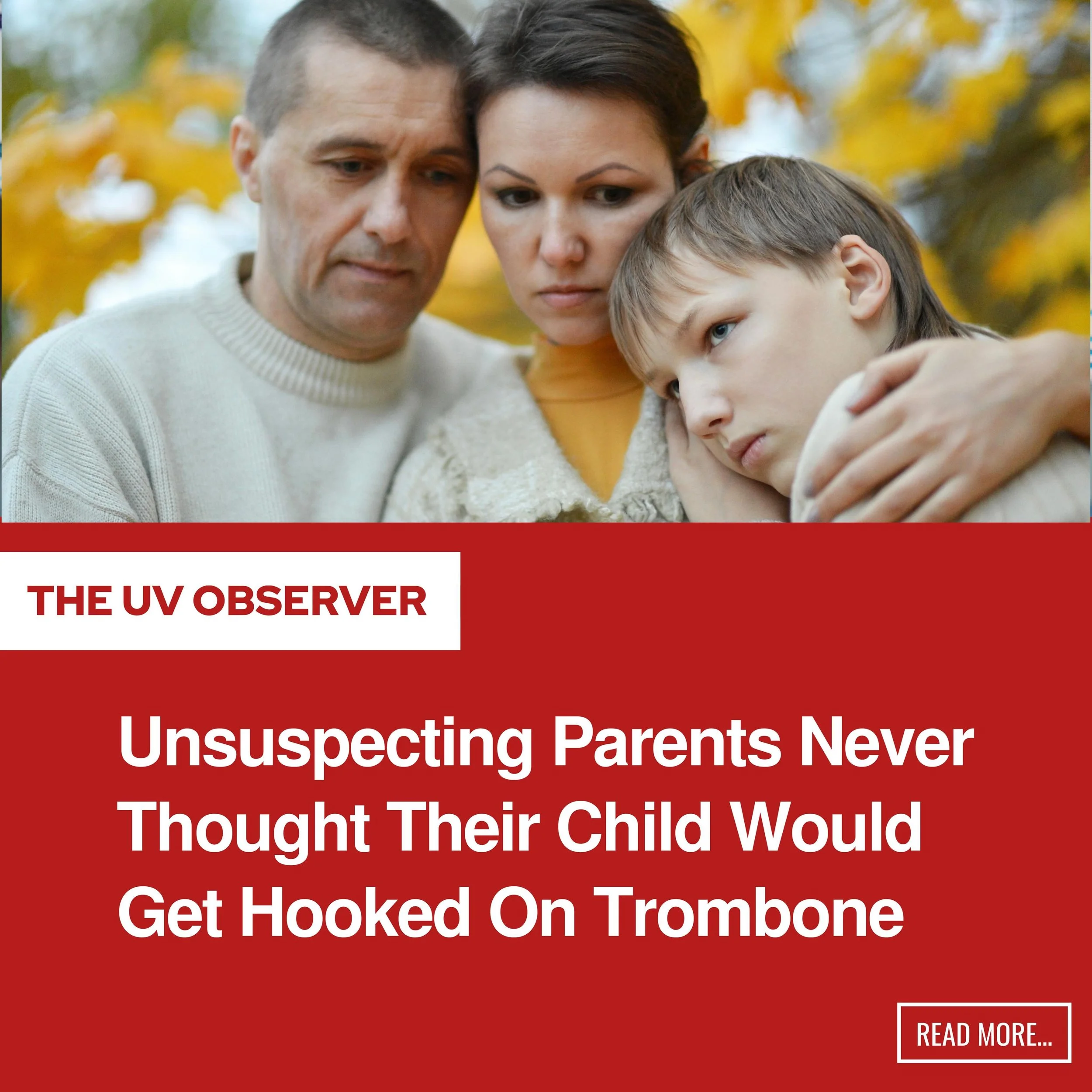 Unsuspecting Parents Never Thought Their Child Would Get Hooked On Trombone