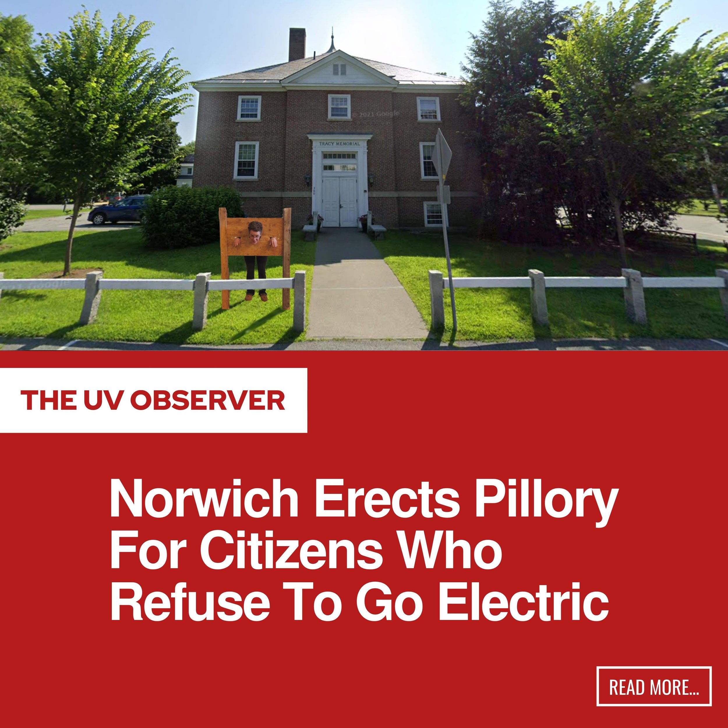 Norwich Erects Pillory For Citizens Who Refuse To Go Electric