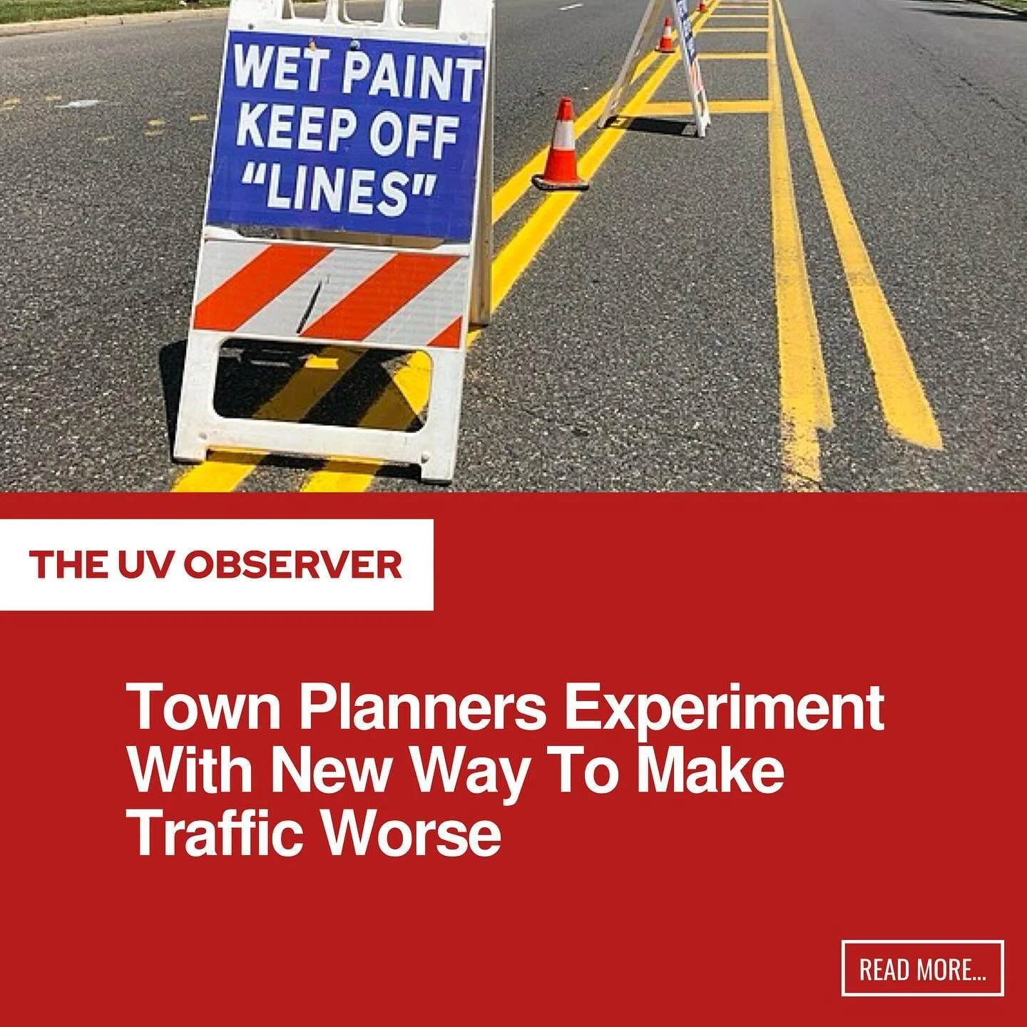 Town Planners Experiment With New Way To Make Traffic Worse