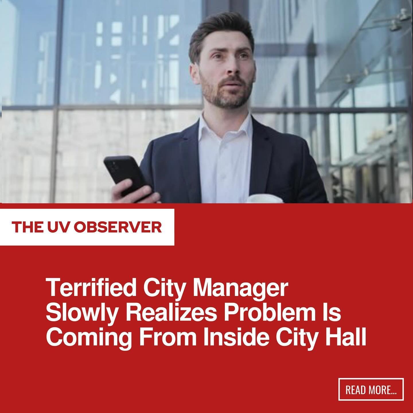 Terrified City Manager Slowly Realizes Problem Is Coming From Inside City Hall