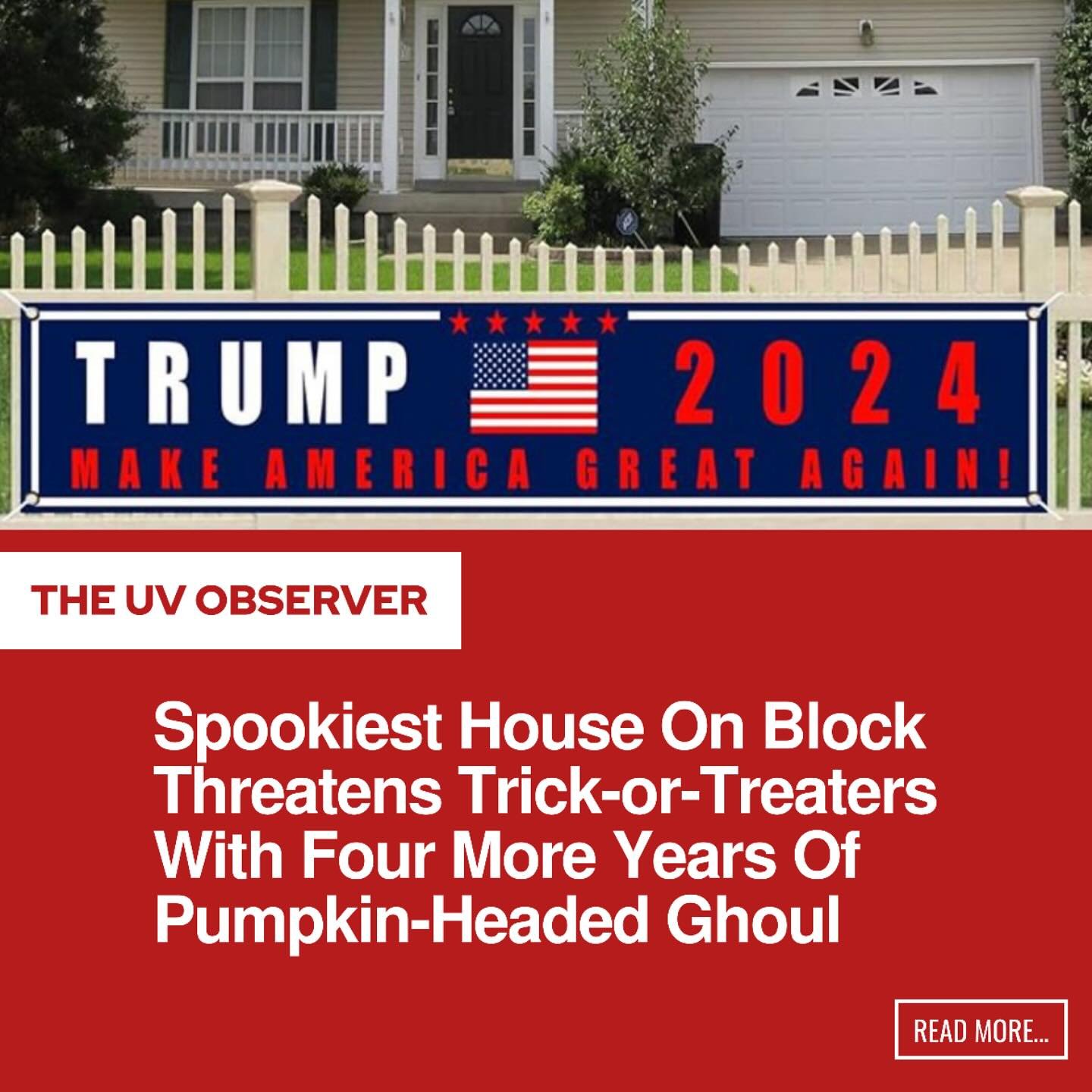 Spookiest House On Block Threatens Trick-or-Treaters With Four More Years Of Pumpkin-Headed Ghoul