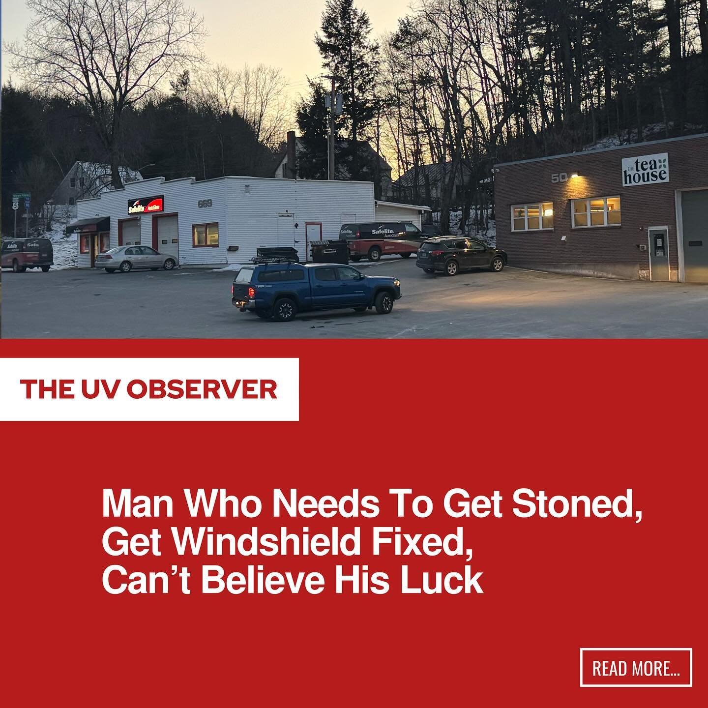 Man Who Needs To Get Stoned, Get Windshield Fixed, Can’t Believe His Luck