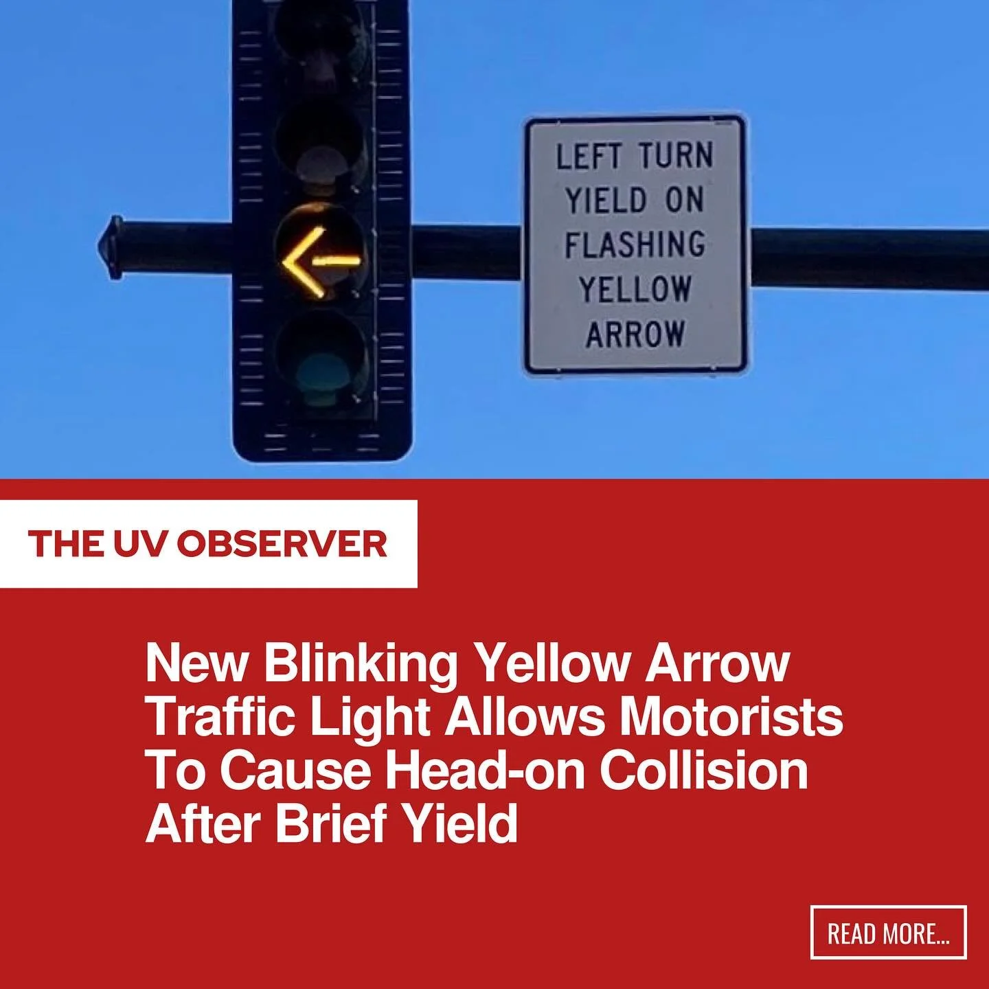 New Blinking Yellow Arrow Traffic Light Allows Motorists To Cause Head-on Collision After Brief Yield