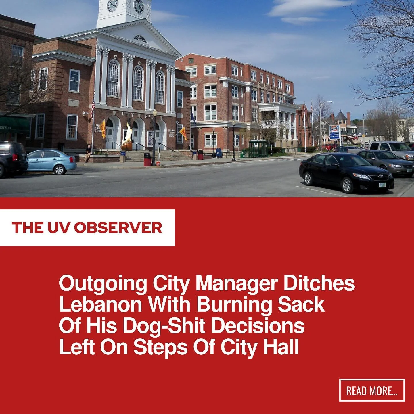 Outgoing City Manager Ditches Lebanon With Burning Sack Of His Dog-Shit Decisions Left On Steps Of City Hall