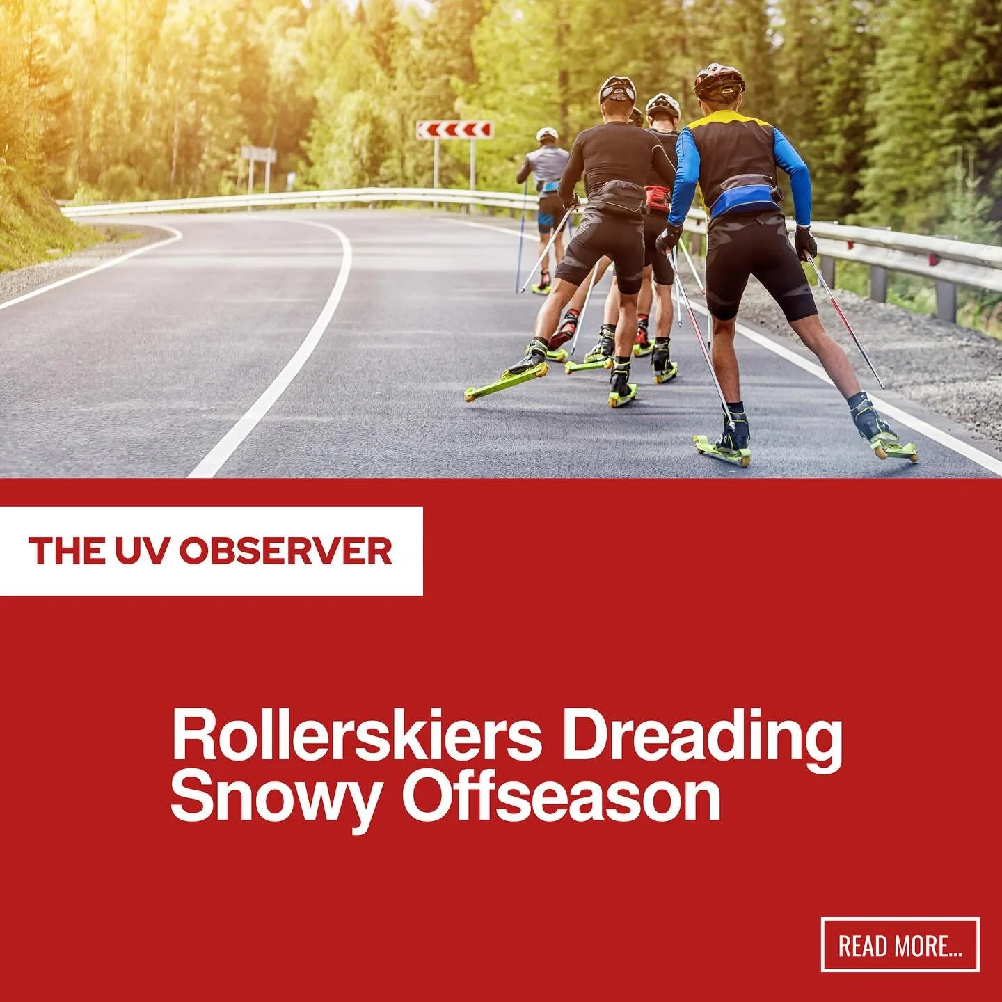 Rollerskiers Dreading Snowy Offseason