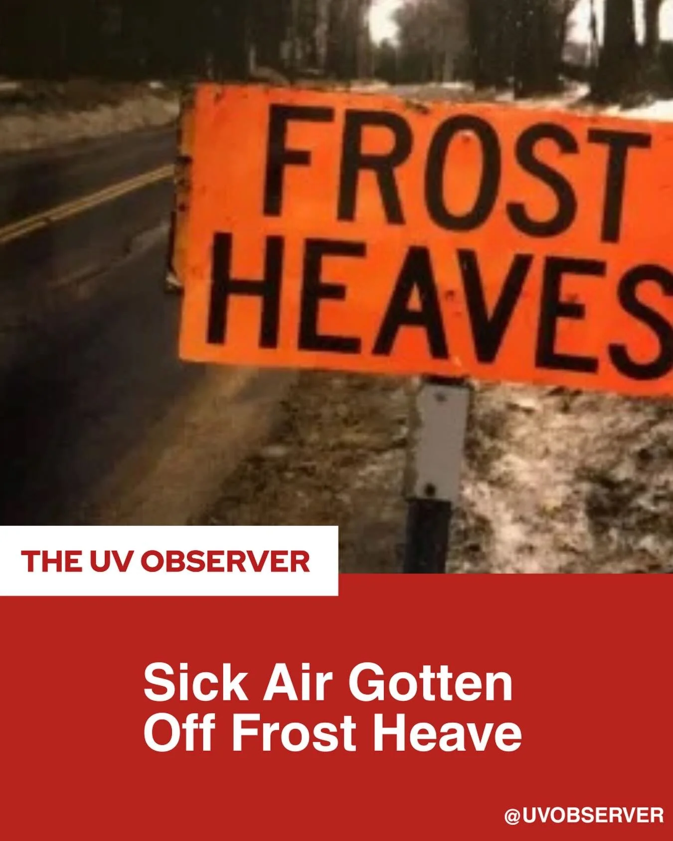 Sick Air Gotten Off Frost Heave