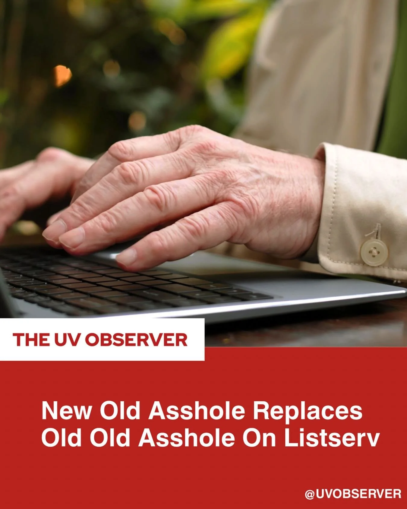 New Old Asshole Replaces Old Old Asshole On Listserv