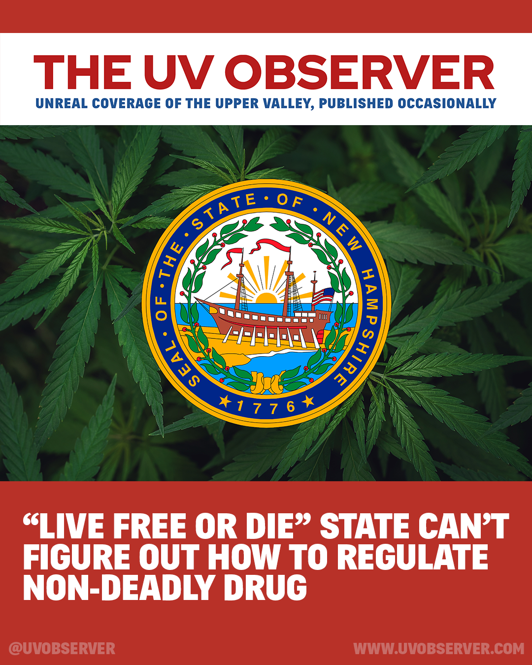 “Live Free Or Die” State Can Not Figure Out How To Regulate Non-Deadly Drug