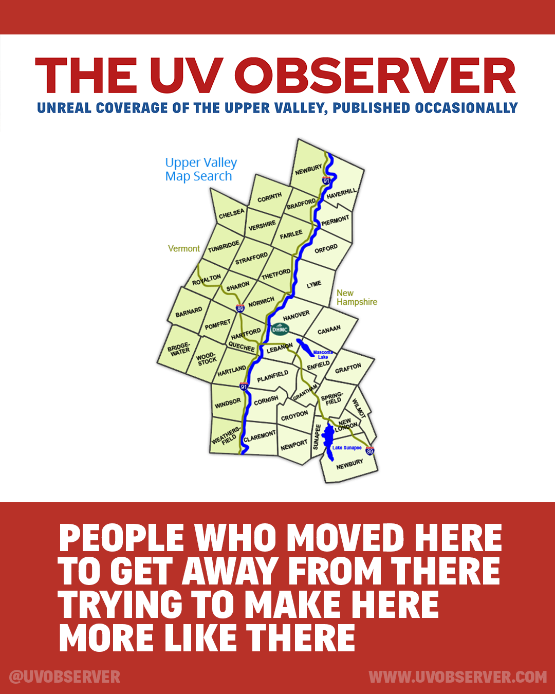 People Who Moved Here To Get Away From There Trying To Make Here More Like There