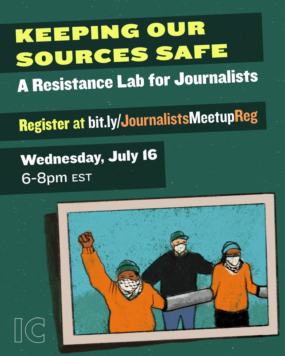 Resistance Lab for Journalists and Media Makers: Keeping Our Sources Safe