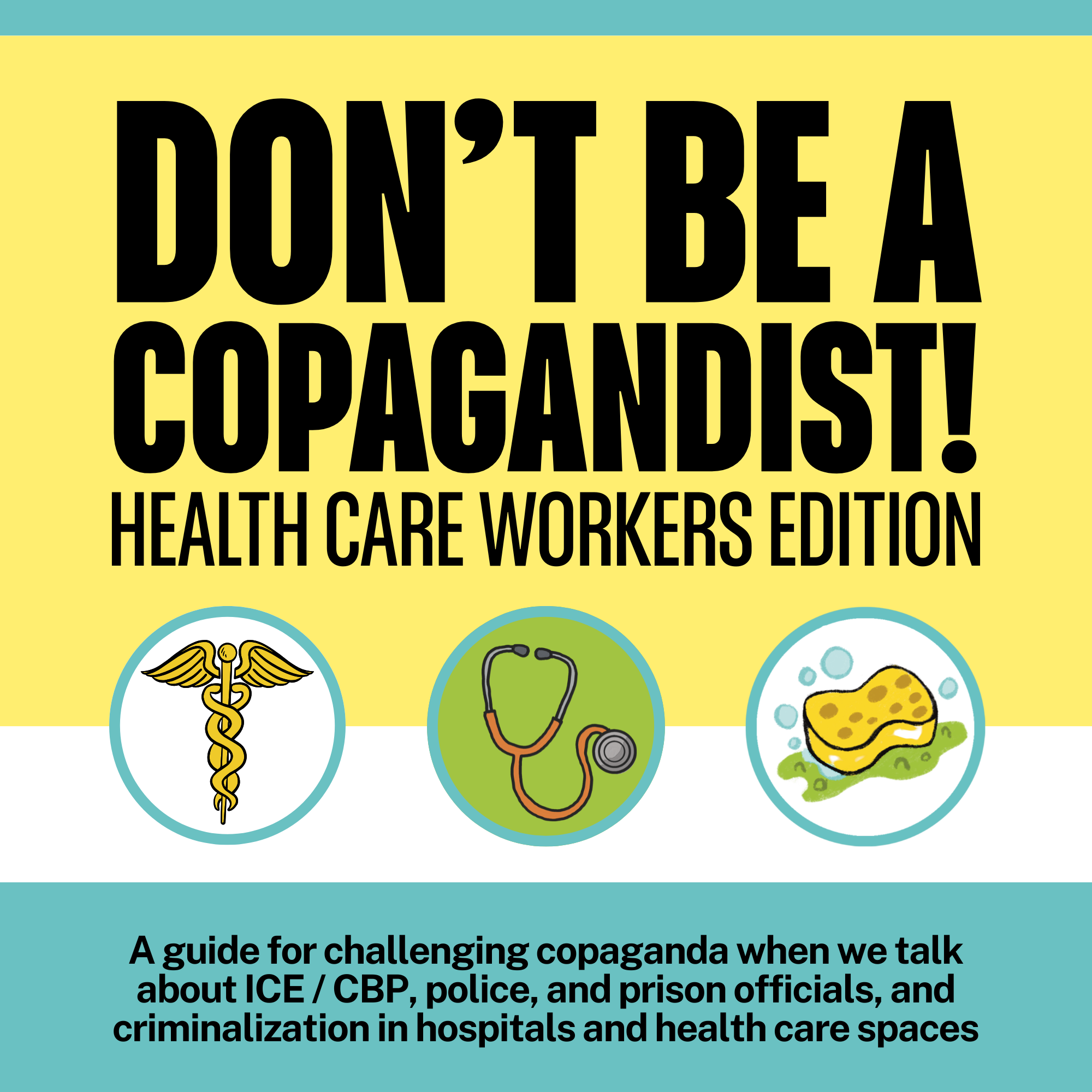 Launch Event: Don’t Be A Copagandist! Health Care Workers Edition