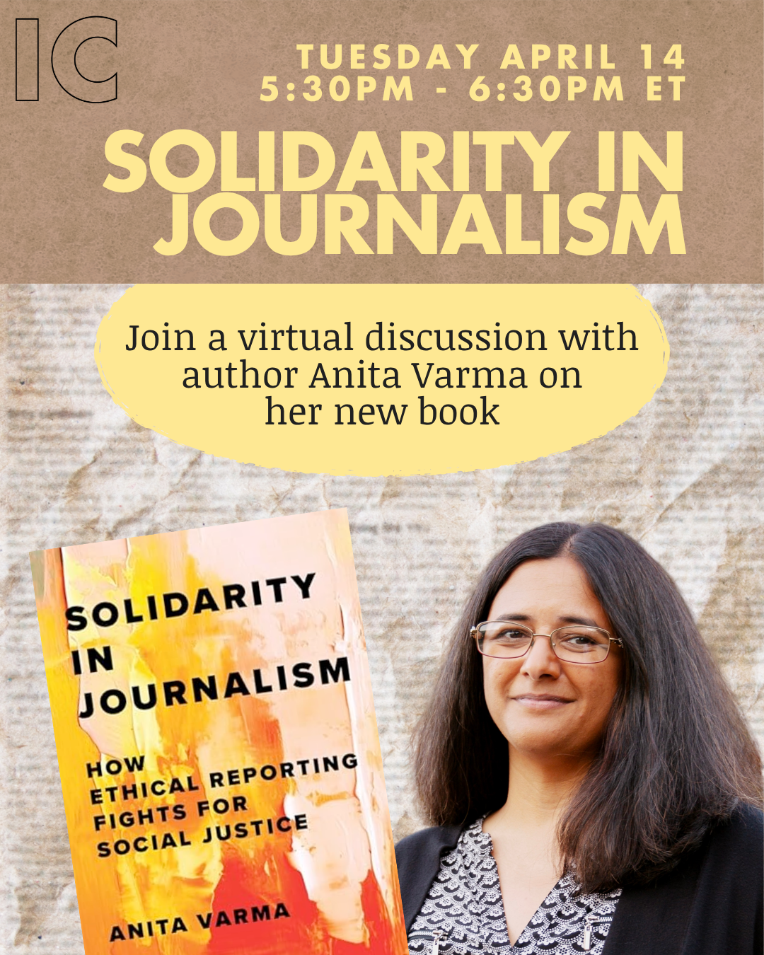 Event graphic: "SOLIDARITY IN JOURNALISM. Tuesday April 14 5:30-6:30PM ET. Join a virtual discussion with author Anita Varma on her new book." Text above the cover of the book and photo of the author