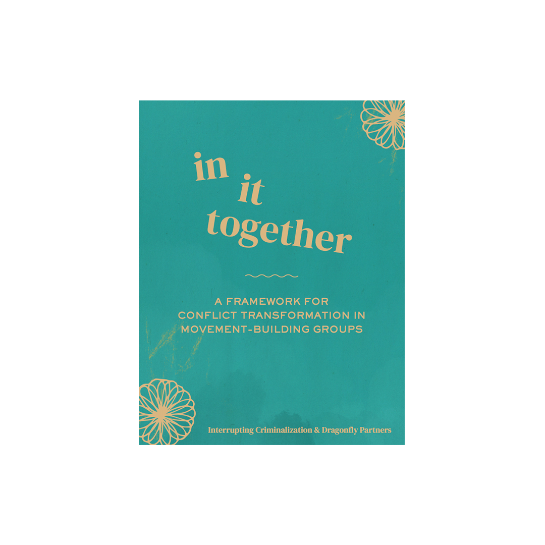 In It Together: A Framework for Conflict Transformation In