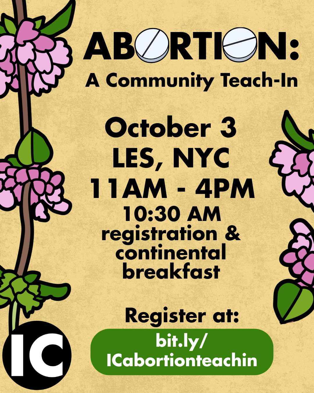 Event flyer: Abortion: A Community Teach-In. October 3, LES, NYC. 11 AM-4 PM