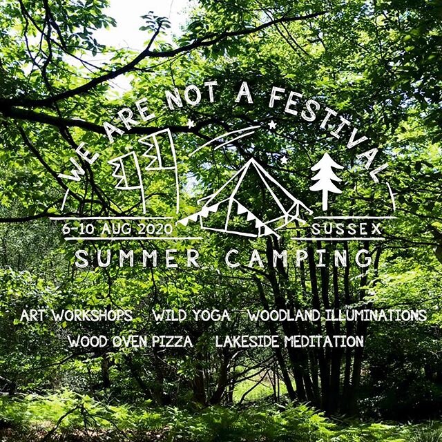 * Book Now *
We Are Not A Festival invites you to a four-day weekend of luxury camping at Pippingford Manor Park, in the stunning Sussex countryside. Our Woodland Cafe and campfire, art workshops, wild yoga and woodland illuminations create a festiva