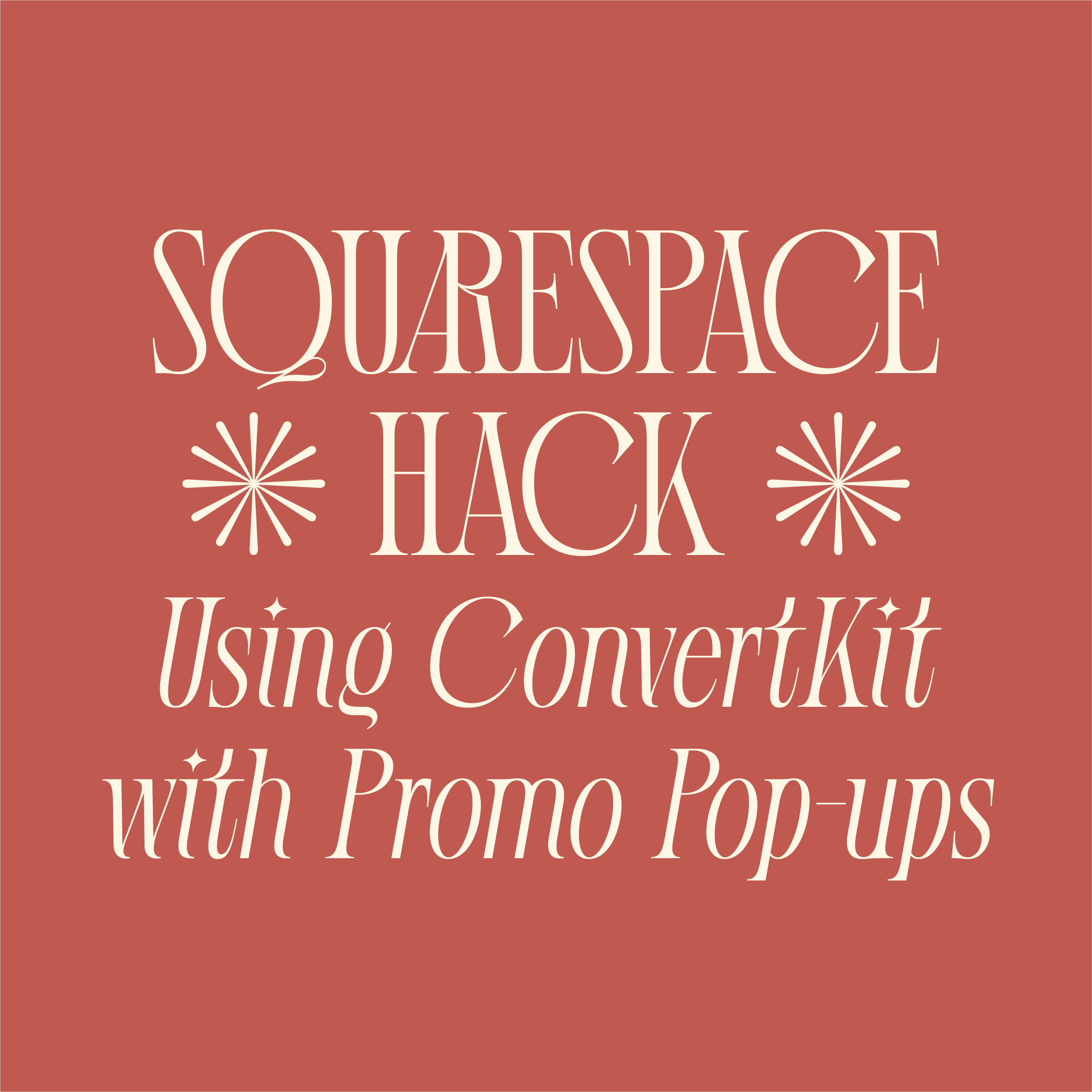 Squarespace Hack: Using ConvertKit with Promo Pop-ups