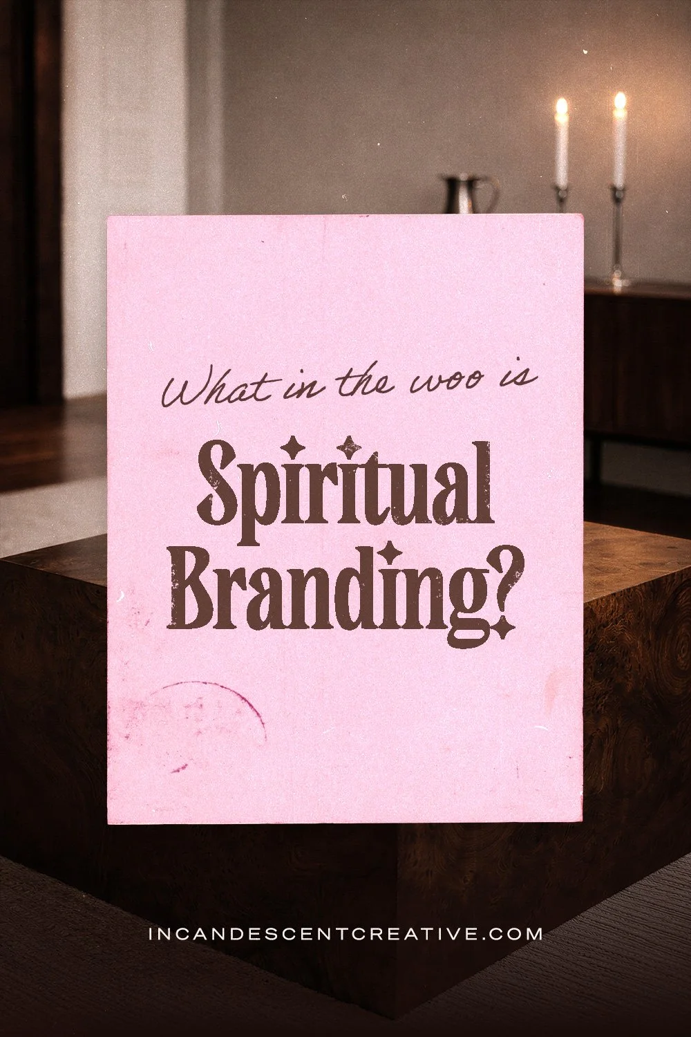 What In The Woo Is Spiritual Branding? ✨
