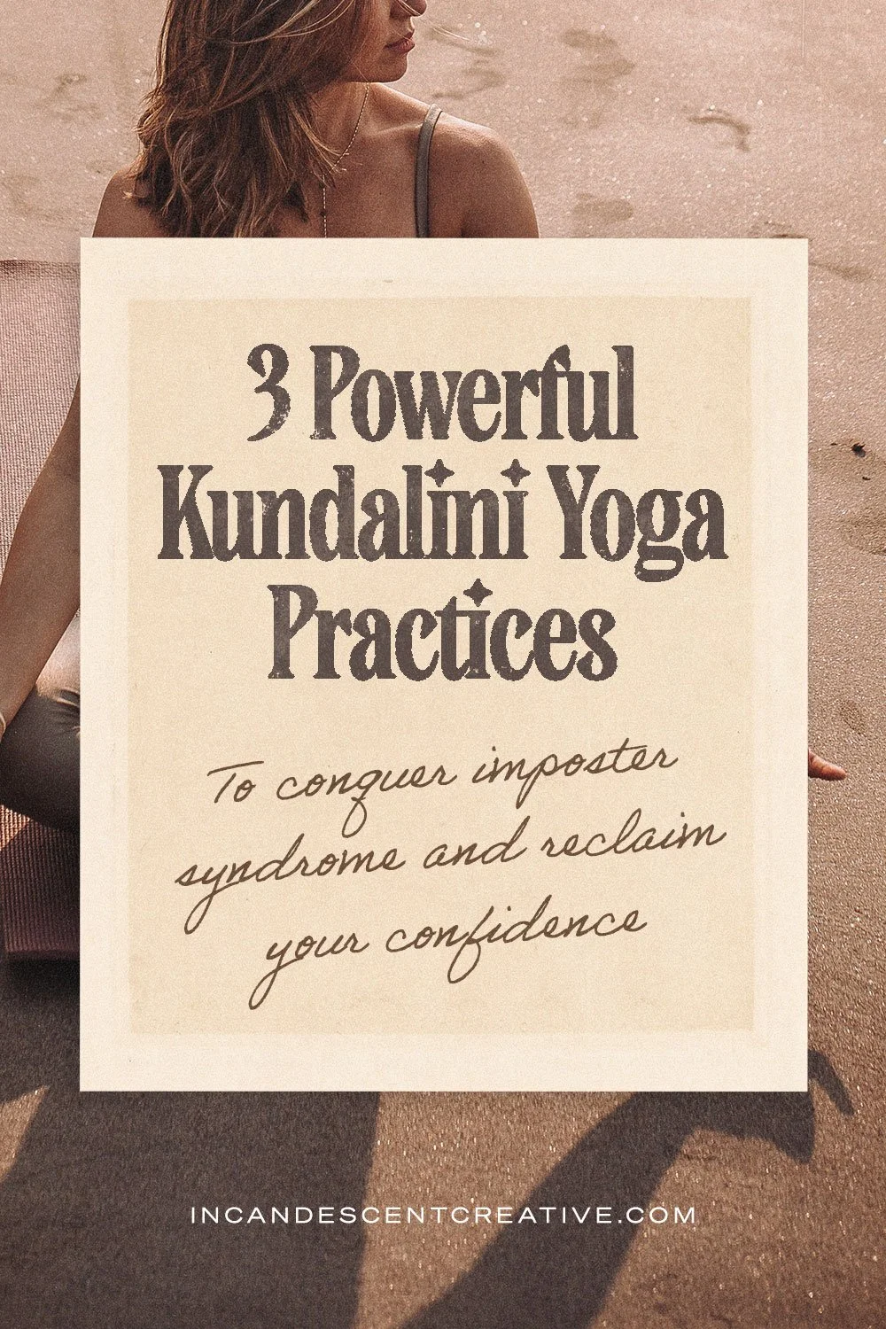 Conquer Imposter Syndrome: 3 Powerful Kundalini Yoga Practices to Reclaim Your Confidence