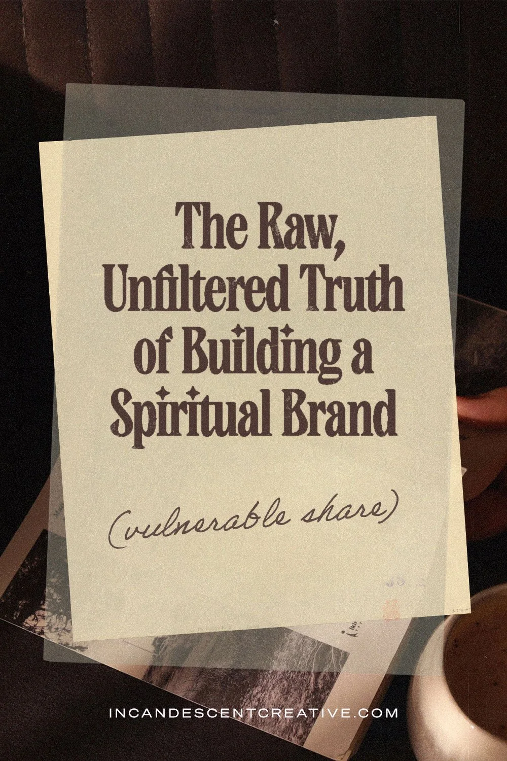 Building a Spiritual Brand: The Raw, Unfiltered Truth
