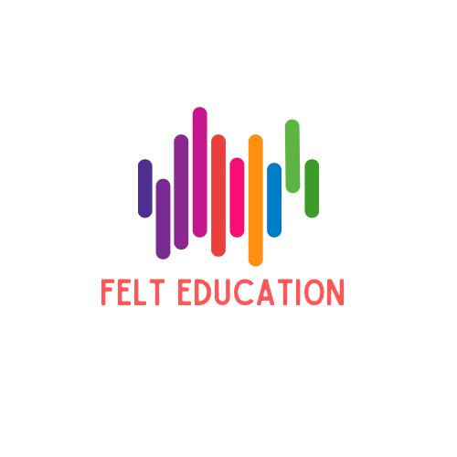 FELT Education