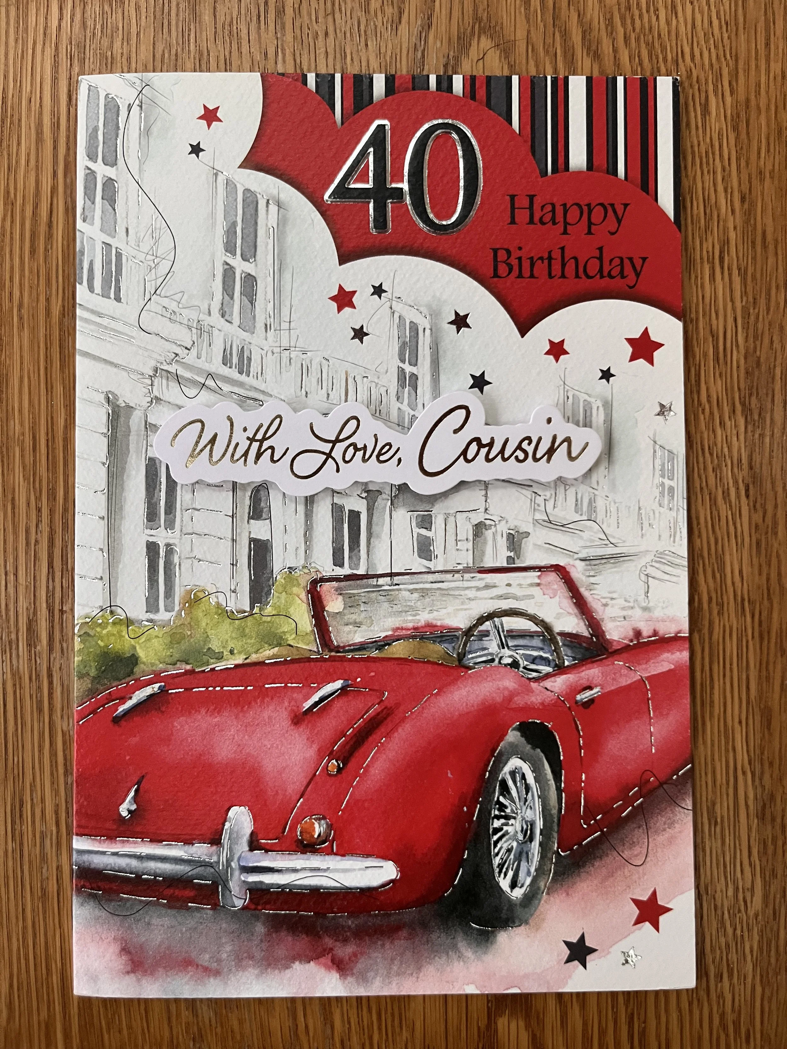Cousin  40th Birthday card