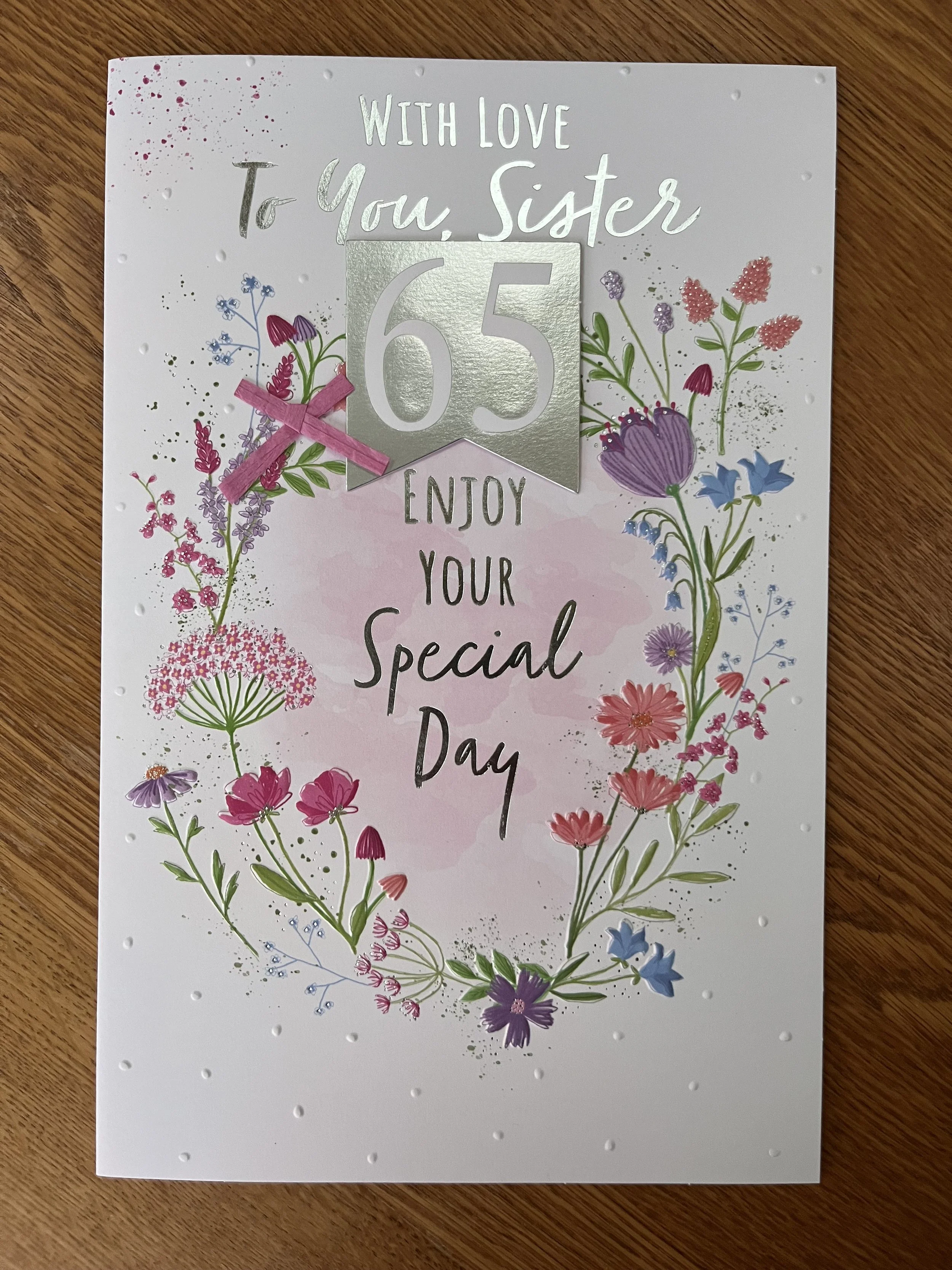 Extra Special Sister 65th birthday card