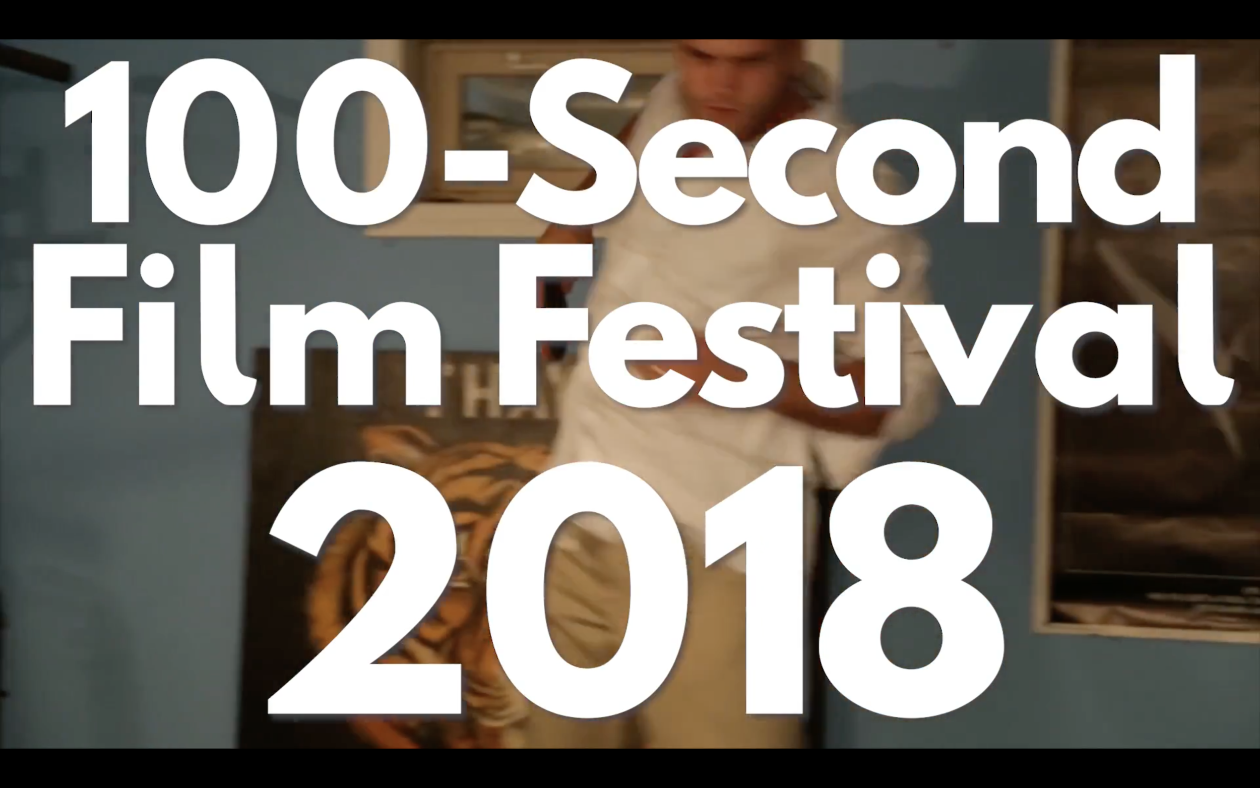 100-Second Film Festival 2018 Trailer
