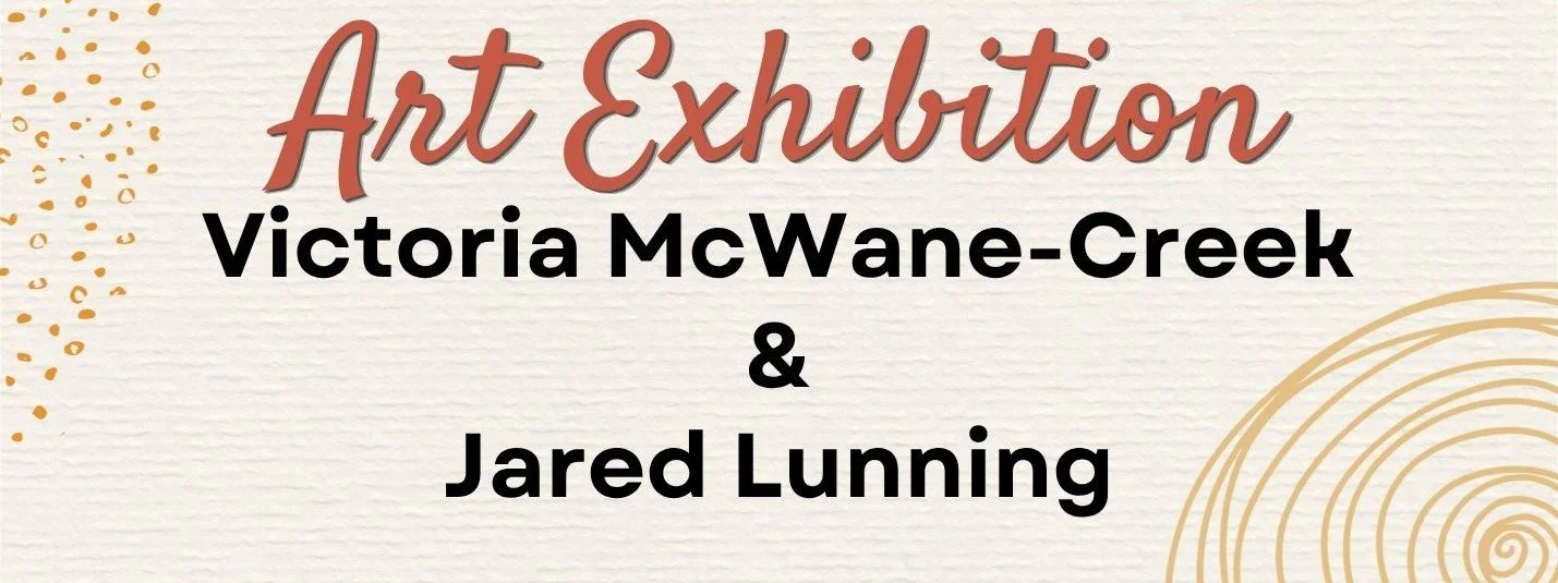 Victoria McWane-Creek and Jared Internet Exhibition