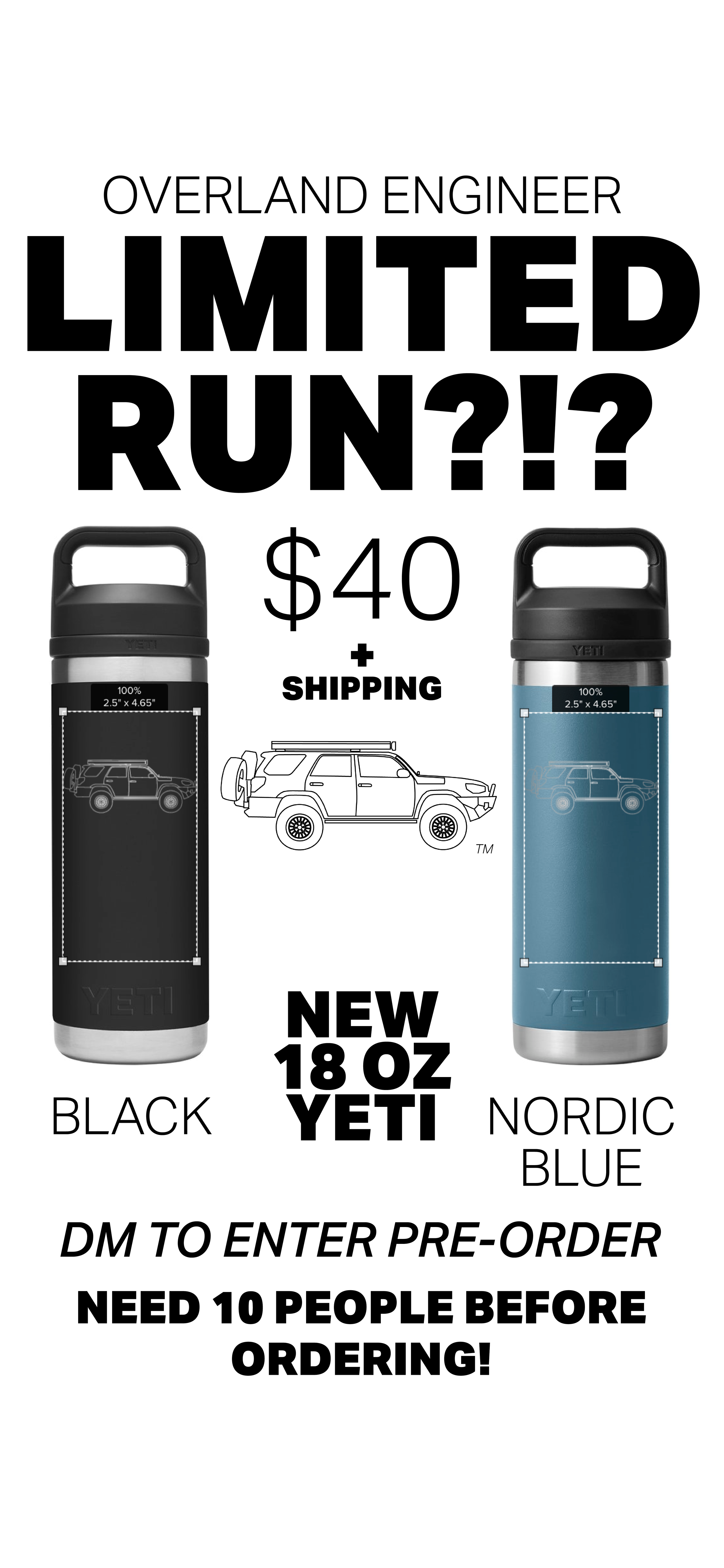 LIMITED RUN 18 Oz YETI — Overland Engineer
