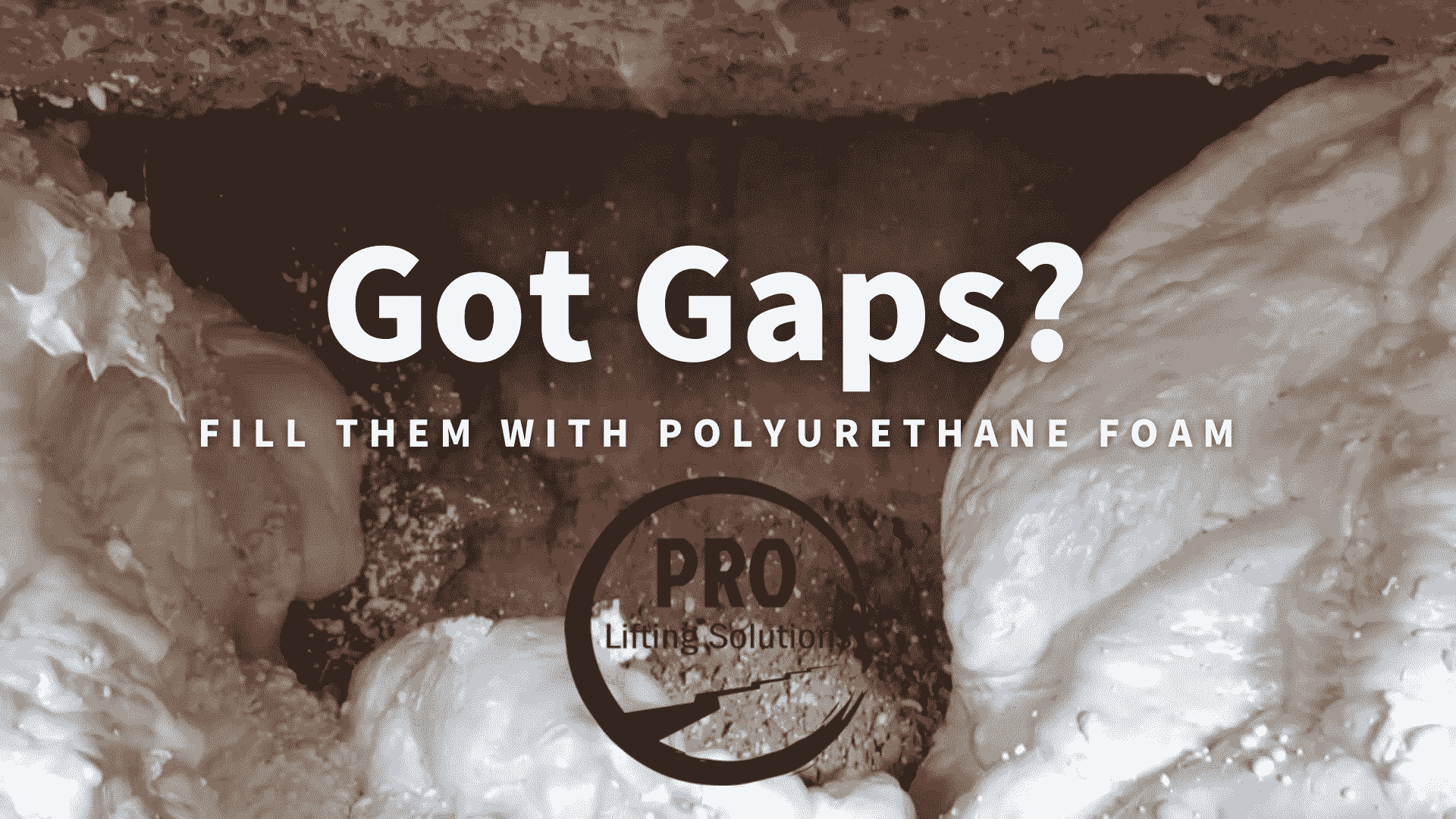 Got Gaps? Fill Them With Polyurethane Foam