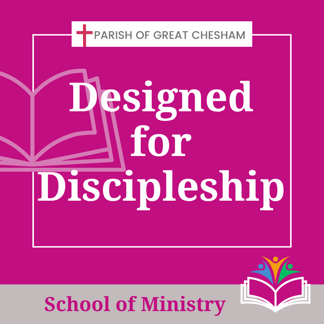 School of Ministry: Designed for Discipleship