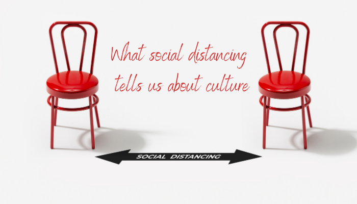 What Social Distancing Tells Us About Culture