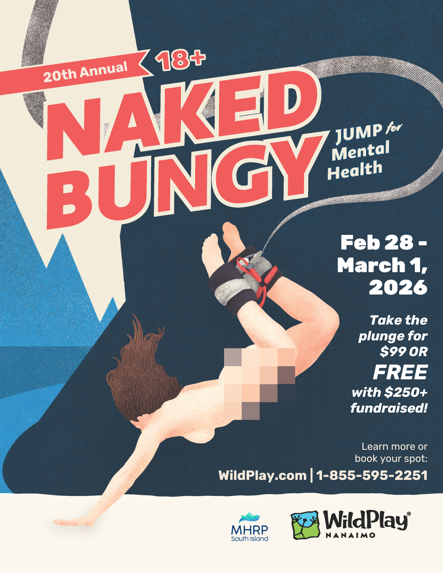 Poster for Naked Bungy 2026 event. Indicating that event takes place February 28th and March 1st, 2026. Jump for 99 dollars or free with over 250 dollars fundraised.